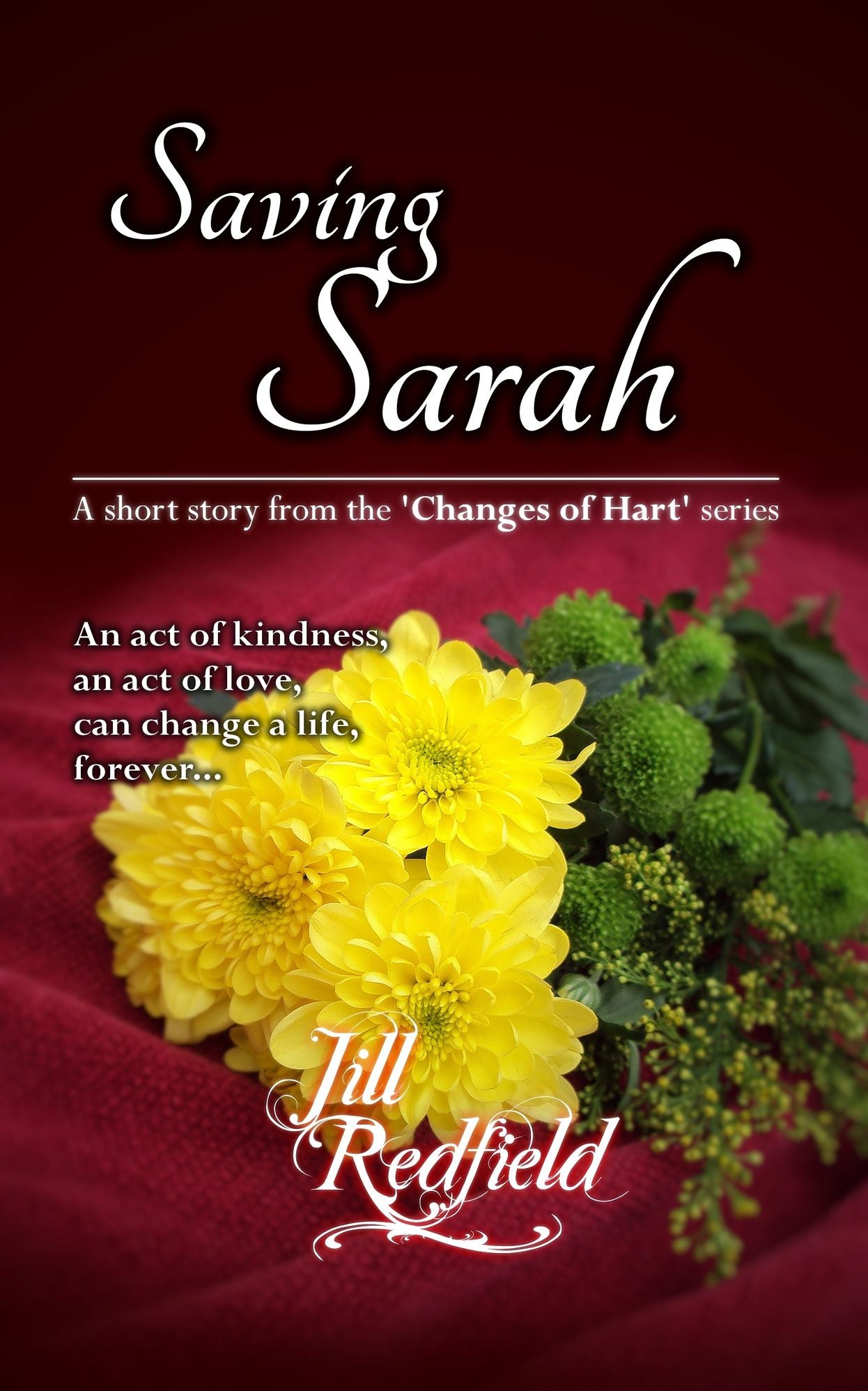 Saving Sarah: A short story from the 'Changes of Hart' series