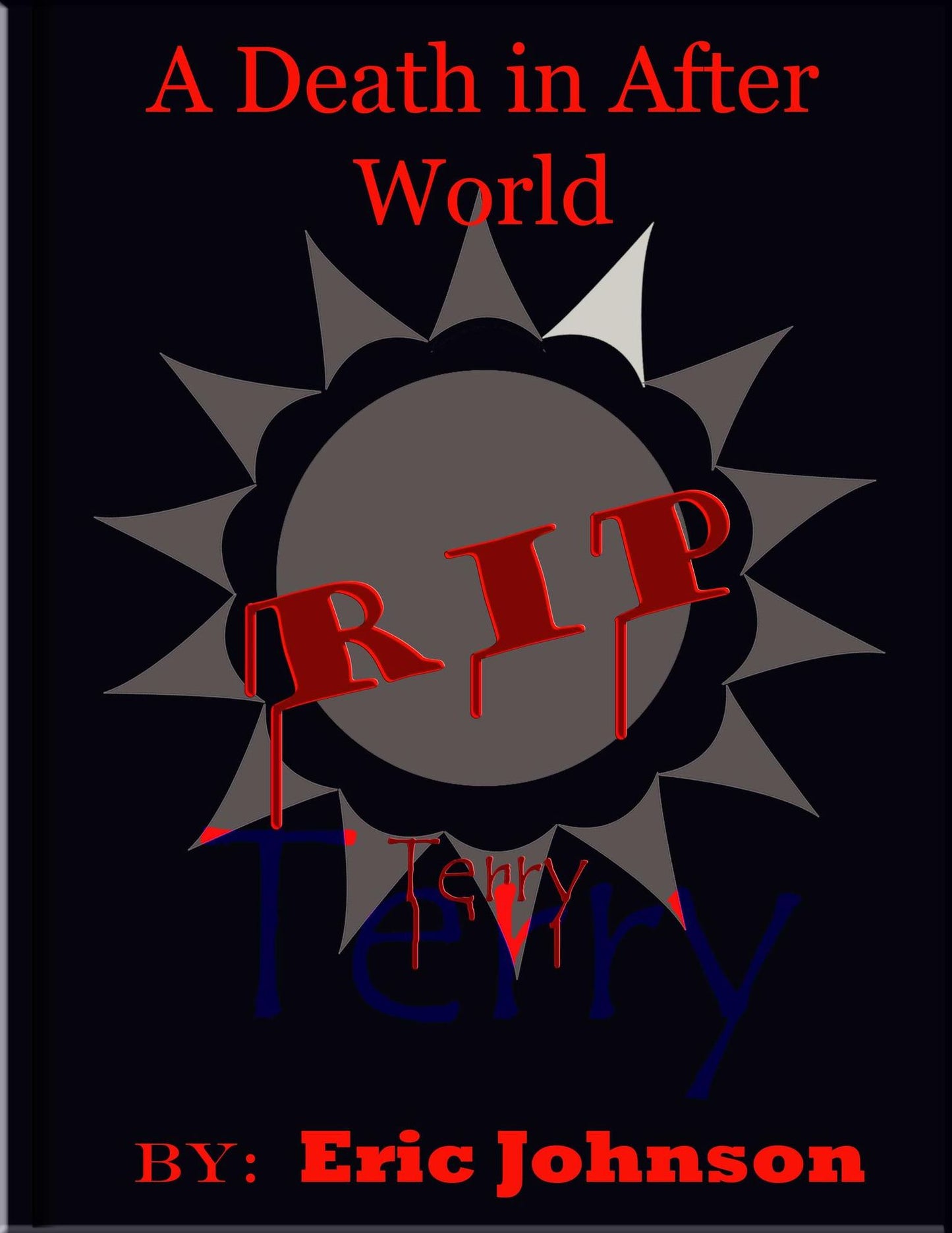 A Death in After World: Terry