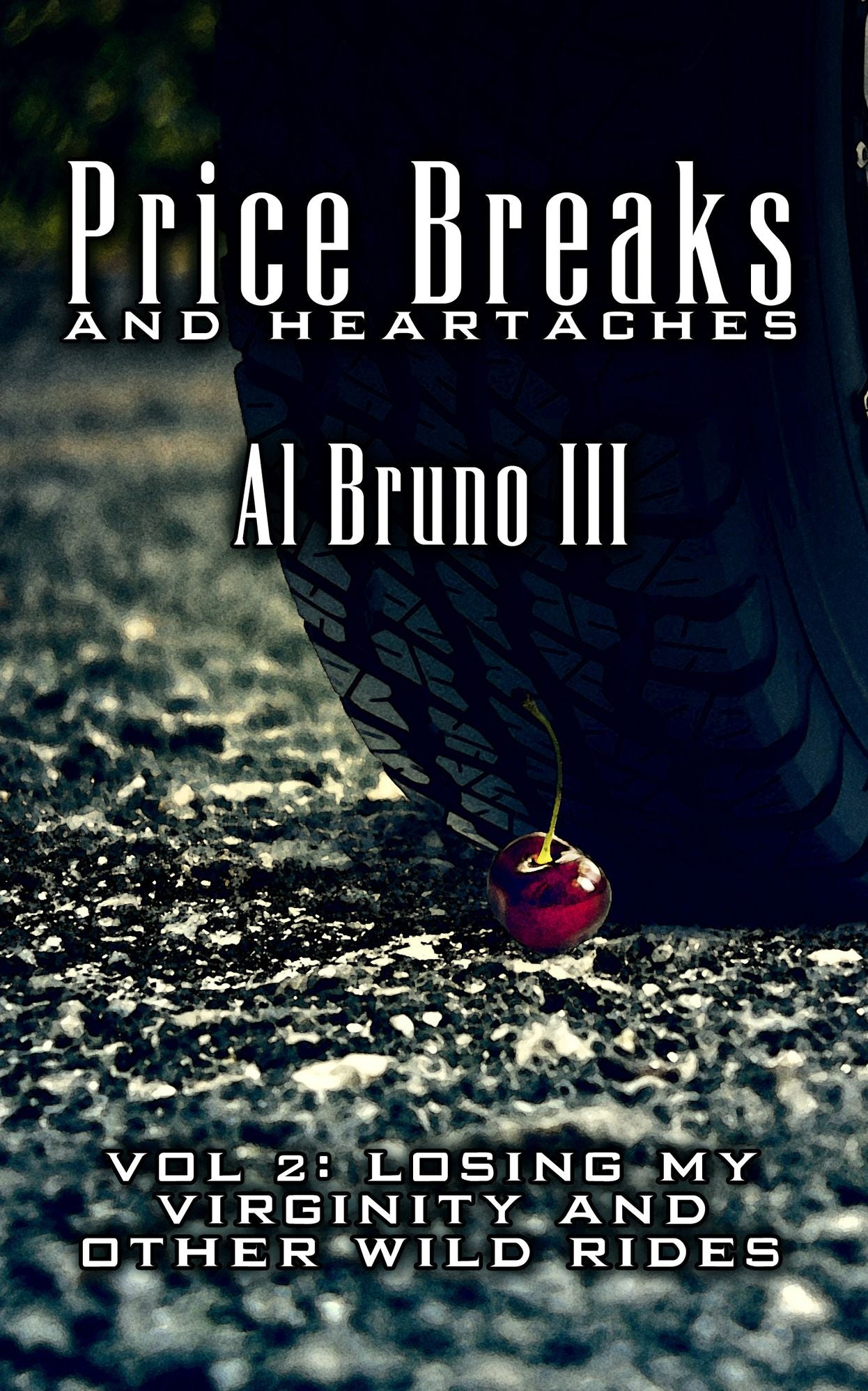 Price Breaks And Heartaches Volume Two