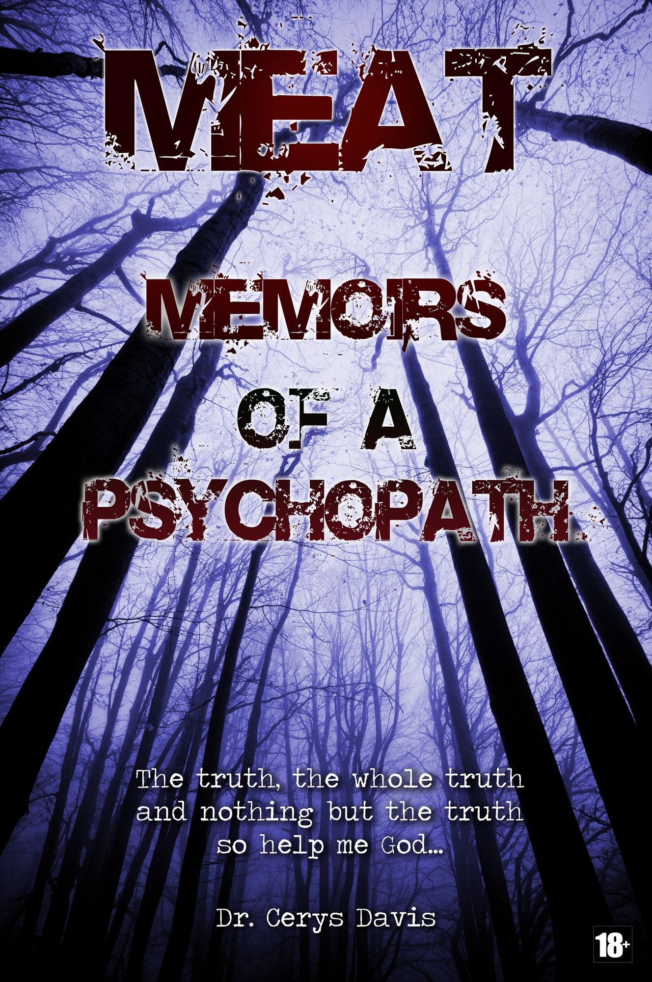 Meat: Memoirs of A Psychopath