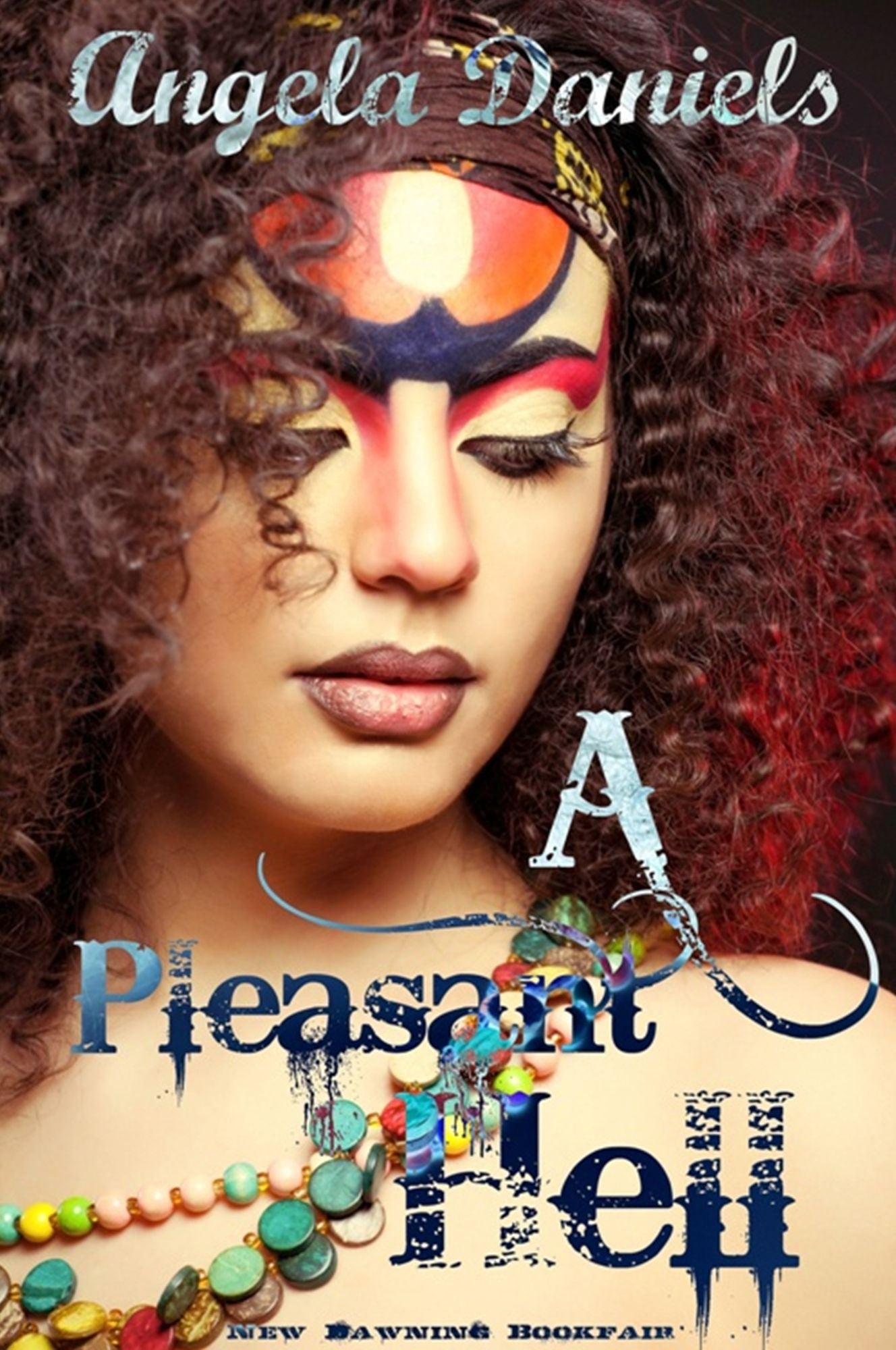 A Pleasant Hell