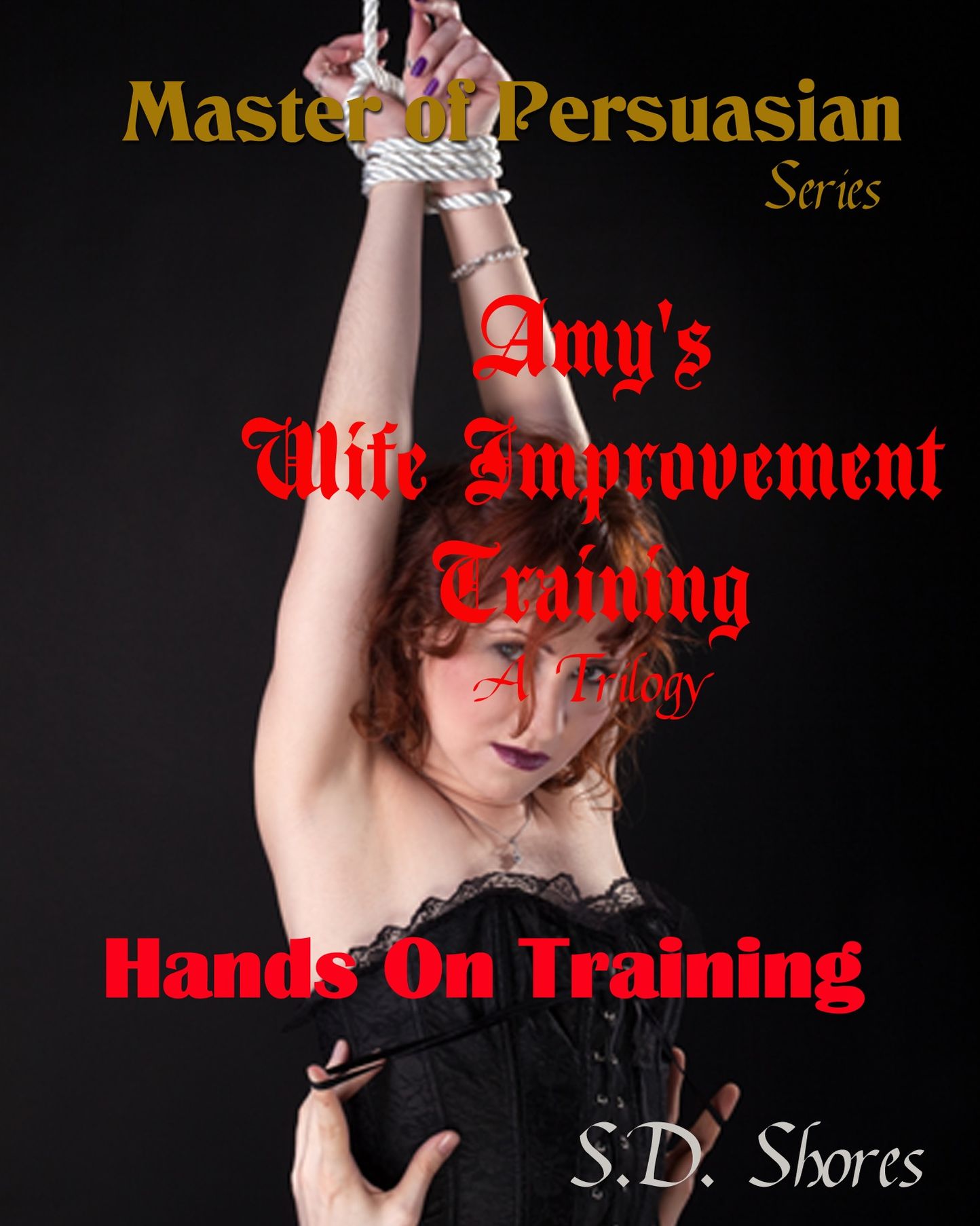 Amy's Wife Improvement Training/Hands on Training