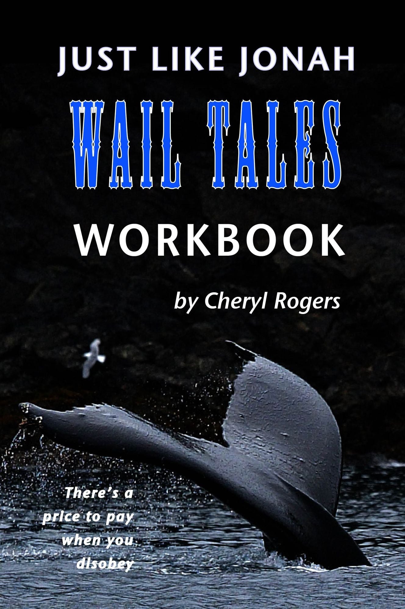 Just Like Jonah Wail Tales Workbook