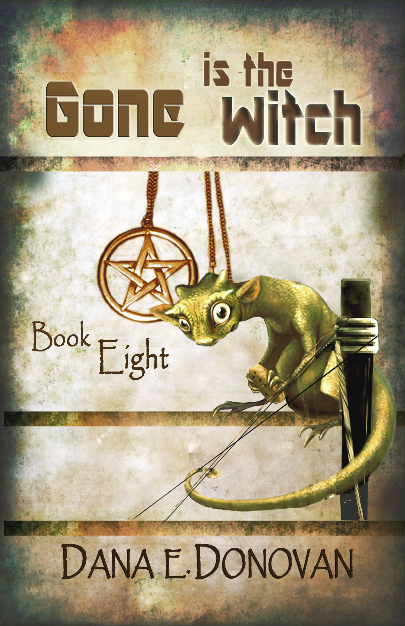 Gone Is the Witch (Paranormal Detective Mystery series, book 8)