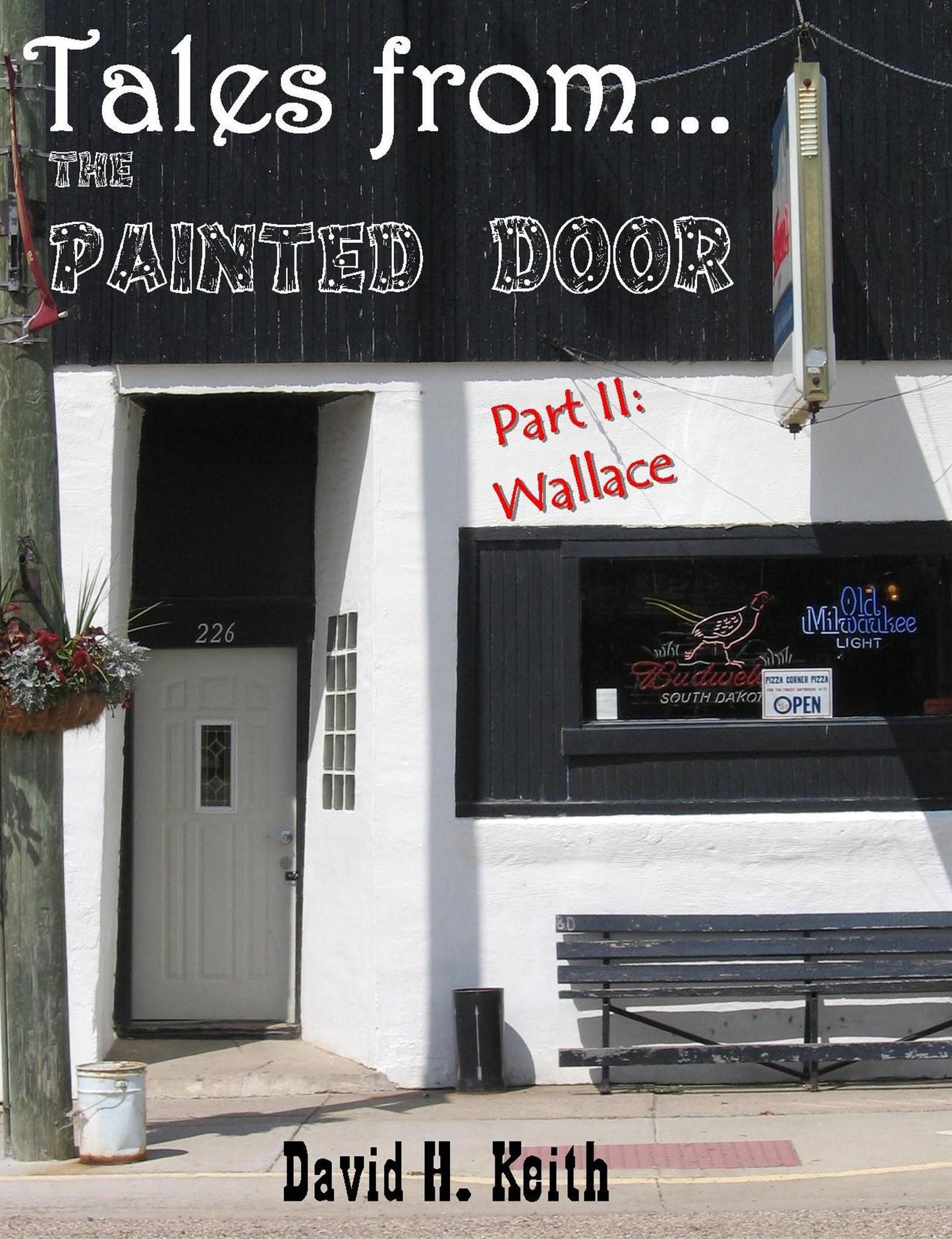 Tales from The Painted Door II: Wallace