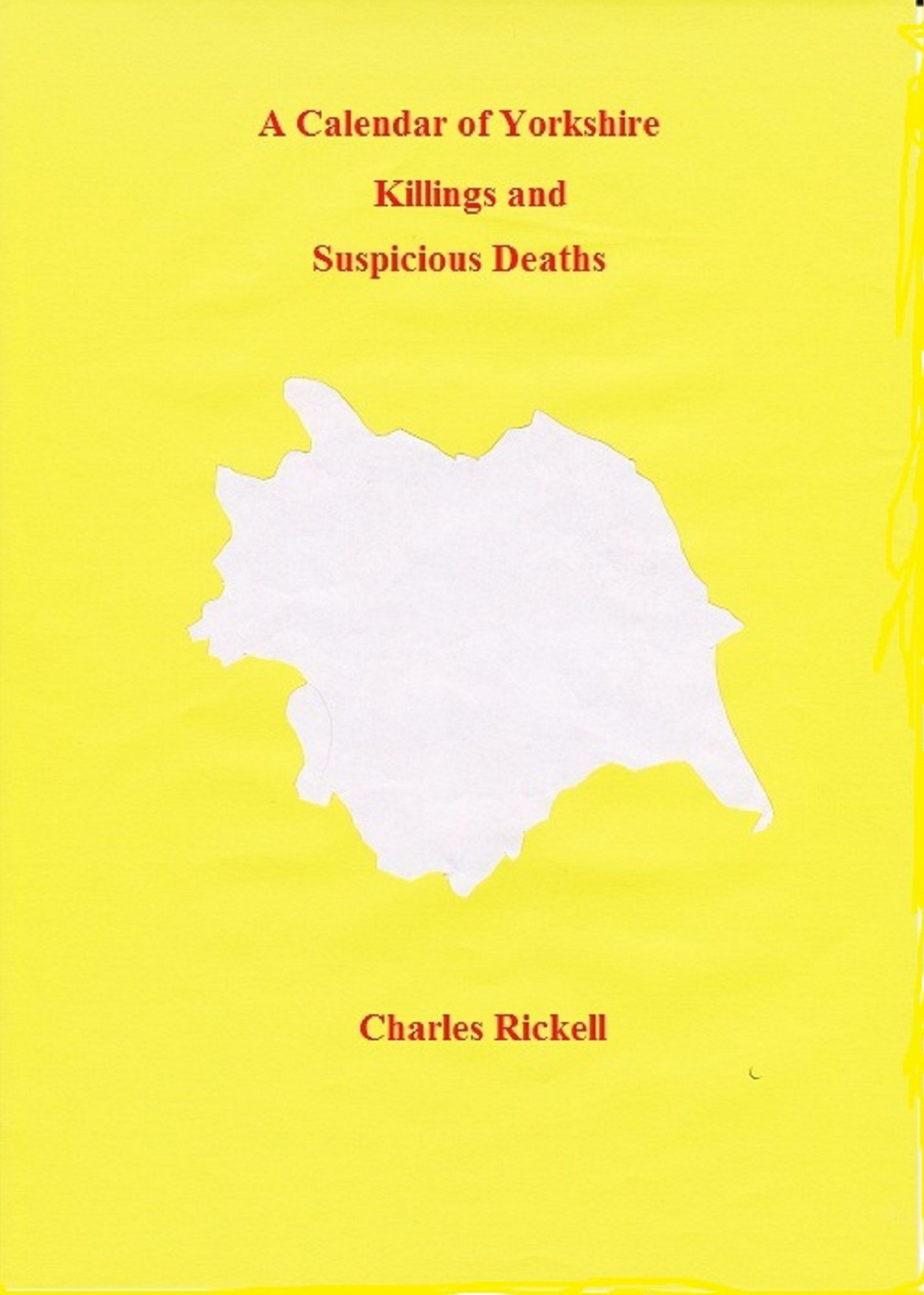A Calendar of Yorkshire Killings and Suspicious Deaths