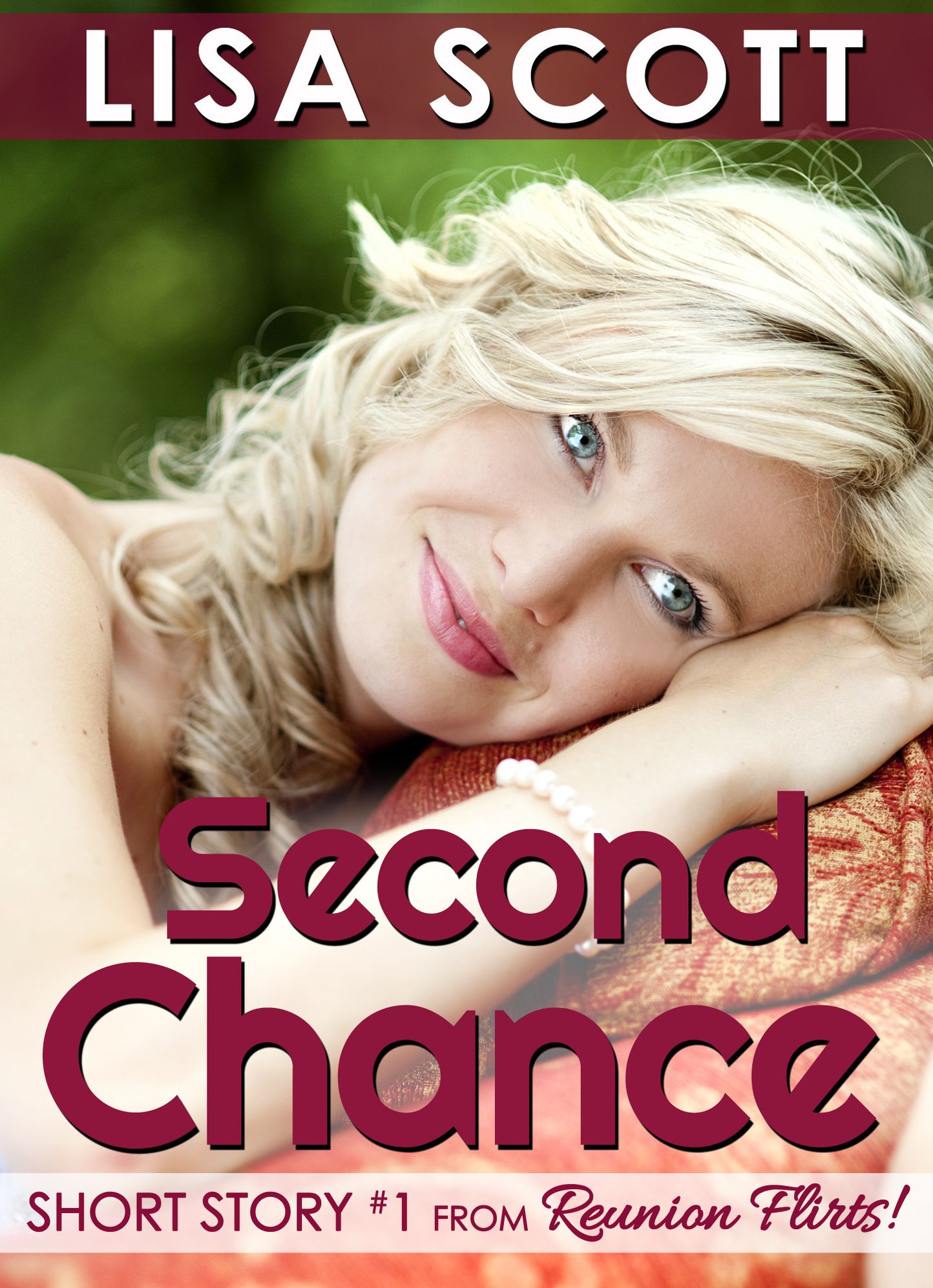 Second Chance (Short Story #1 from Reunion Flirts!)