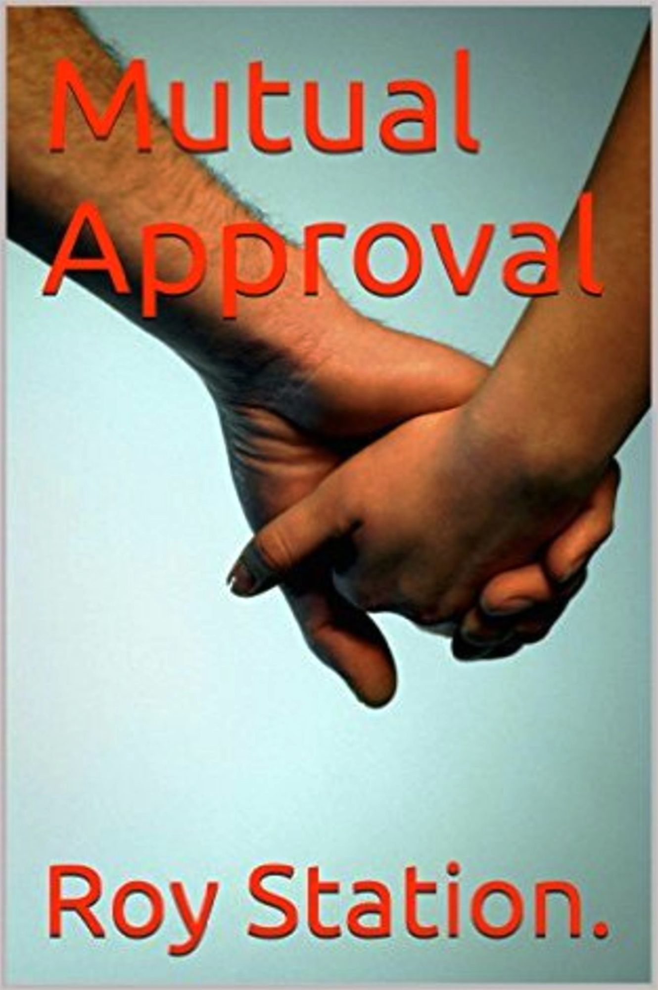 Mutual Approval.