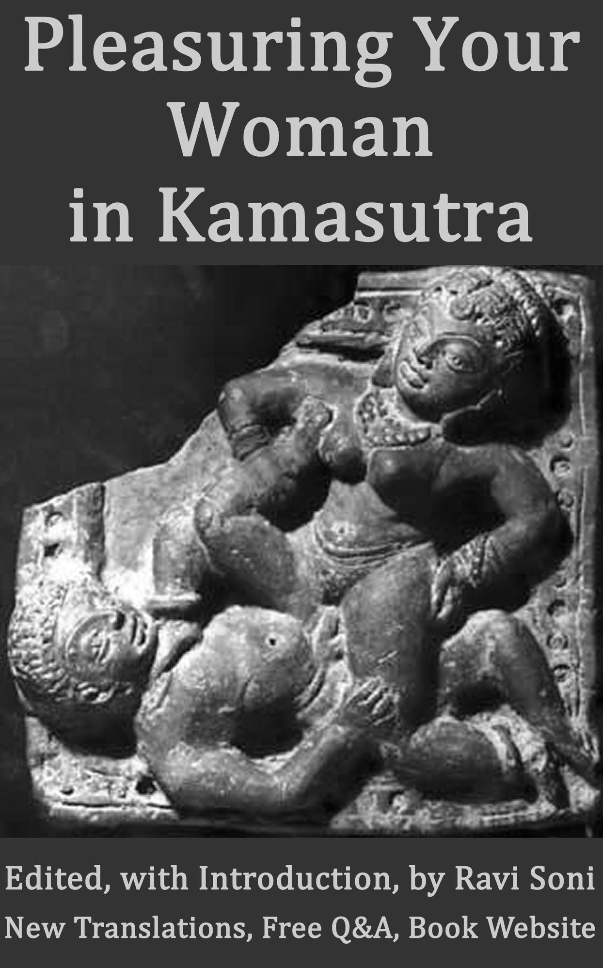 Pleasuring Your Woman in Kamasutra and Kamasastras