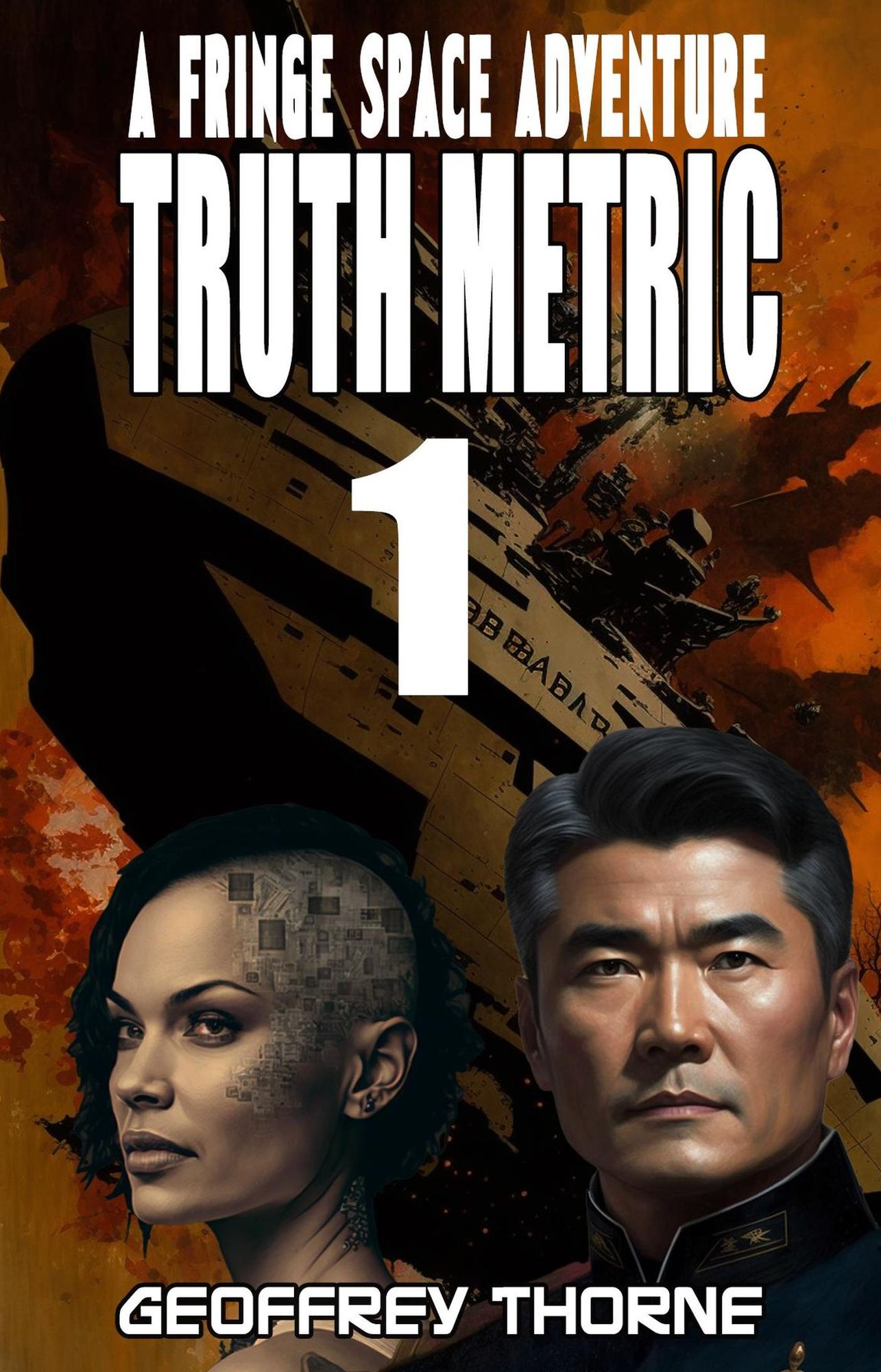 Truth Metric (Fringe Space #1)