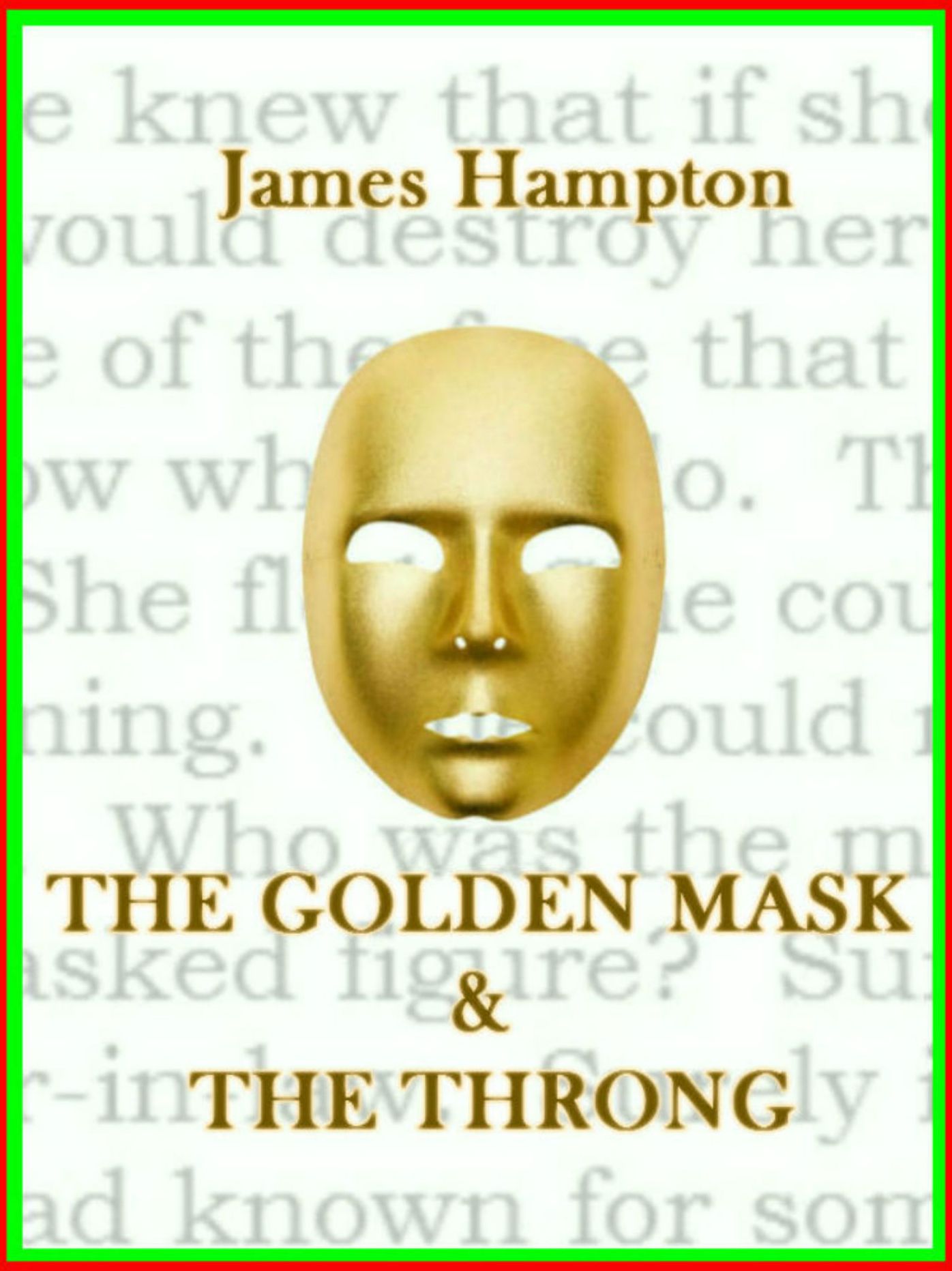 The Golden Mask & The Throng