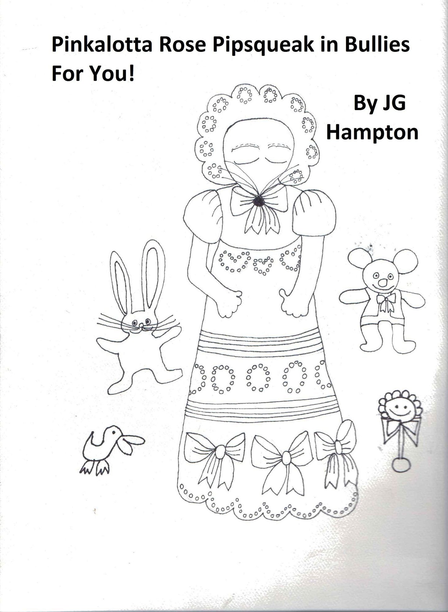 The Tale of Pinkalotta Rose Pipsqueak In Bullies for You!