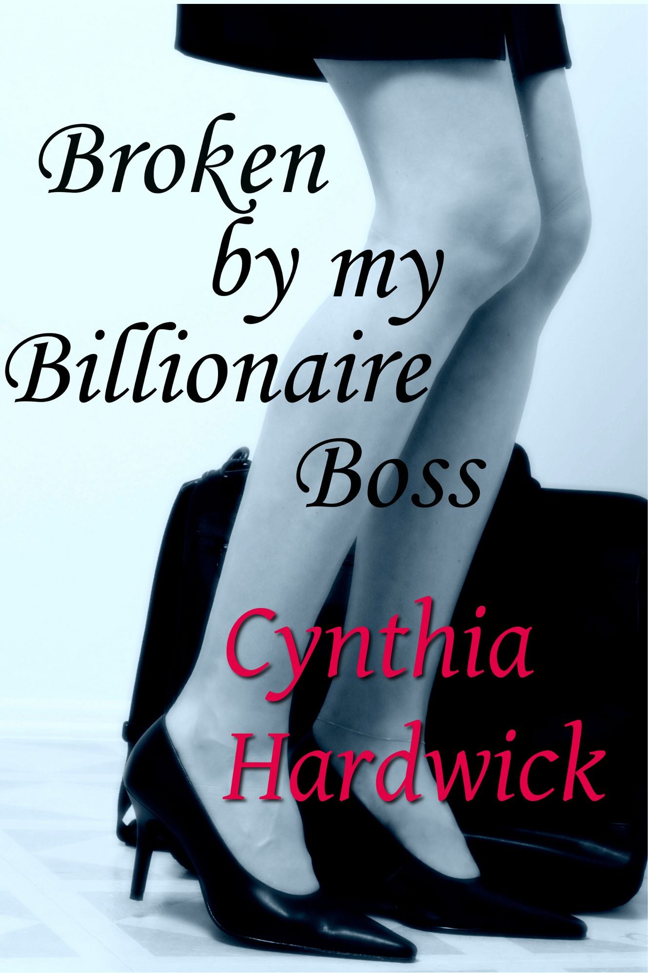 Broken by my Billionaire Boss (Reluctant sex, dubcon)