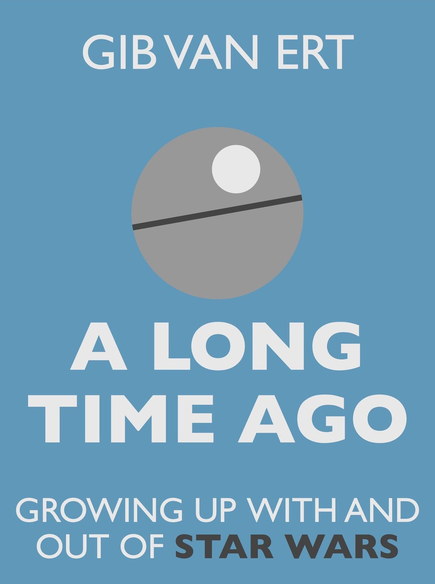 A Long Time Ago: Growing up with and out of Star Wars