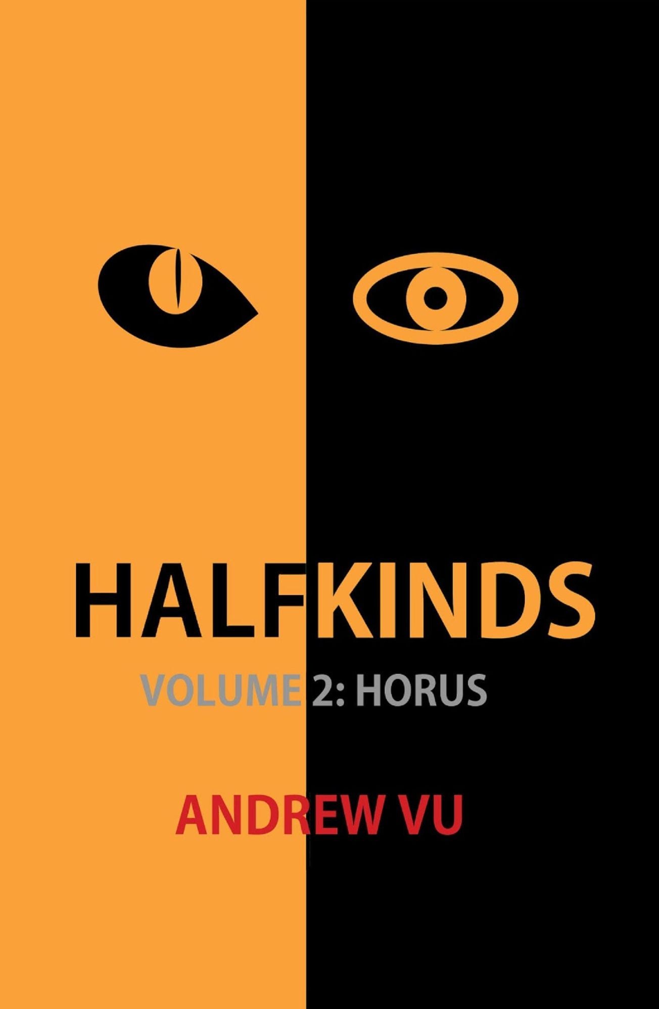 Halfkinds: Survival and Superiority (Volume 2 - Horus)