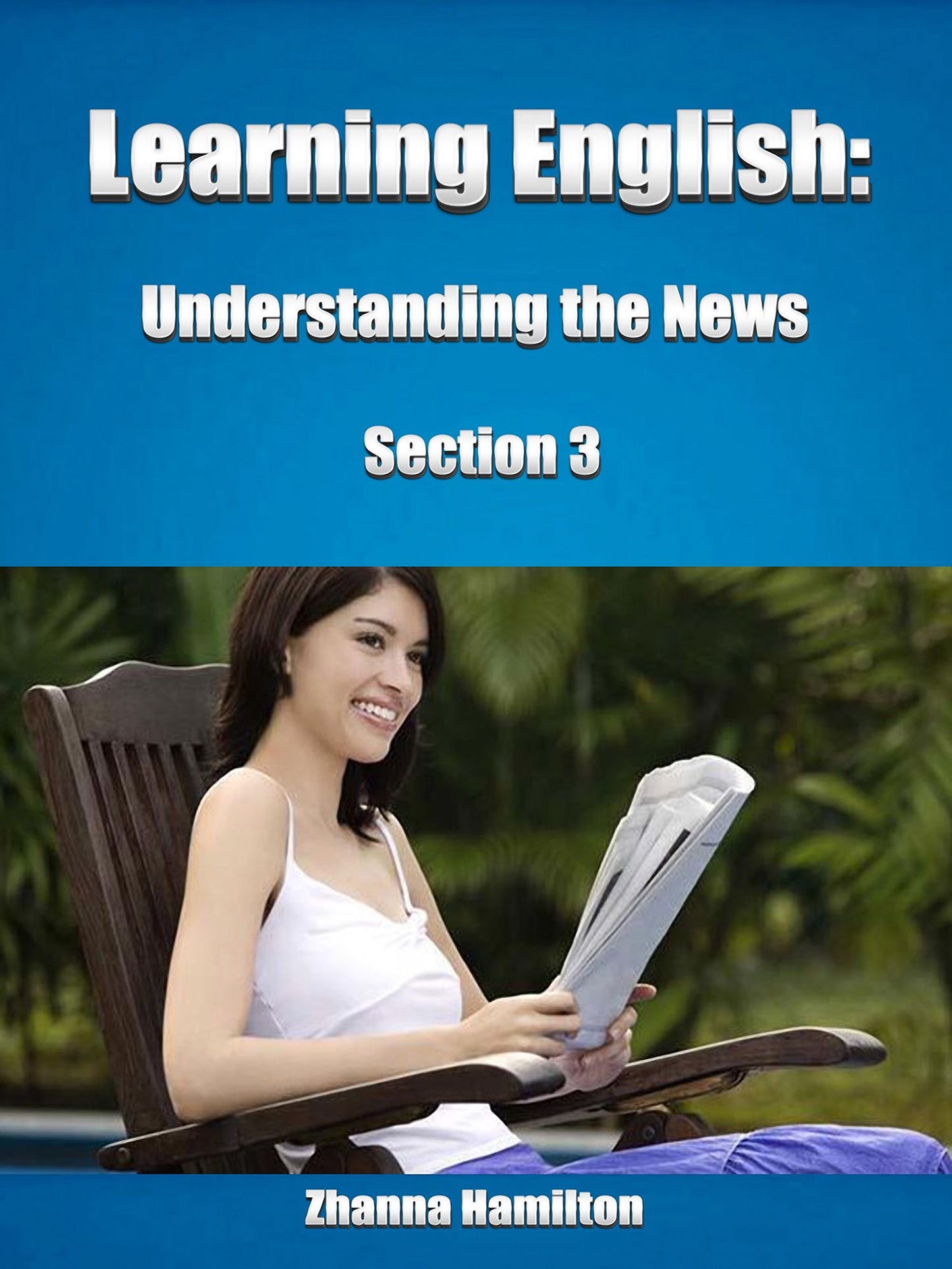 Learning English: Understanding the News (Section 3)