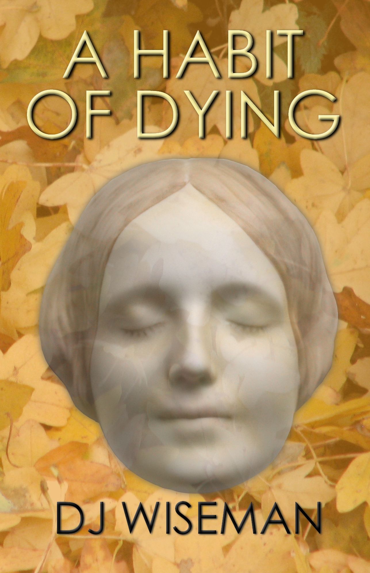 A Habit Of Dying