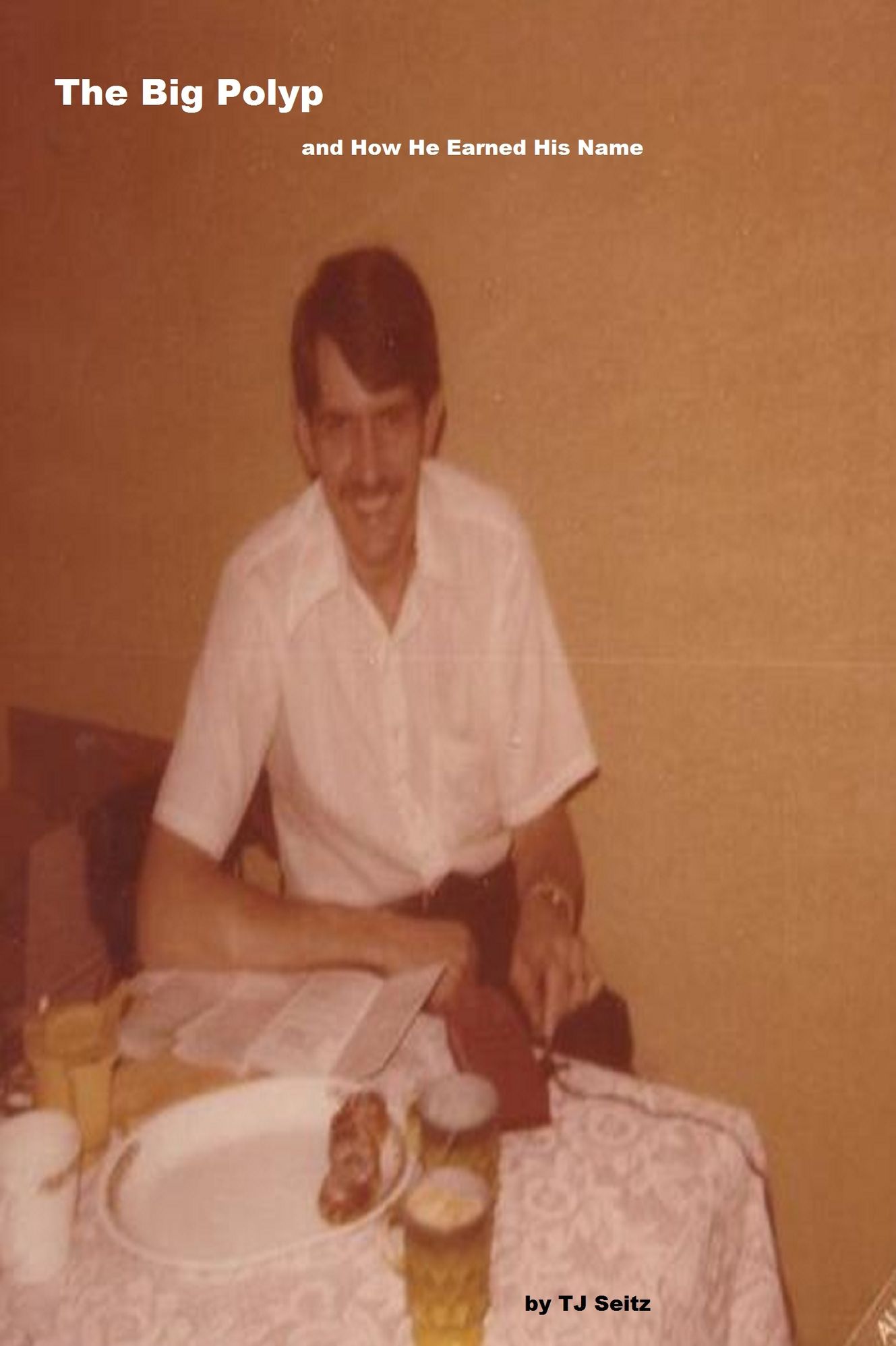 The Big Polyp and How He Earned His Name