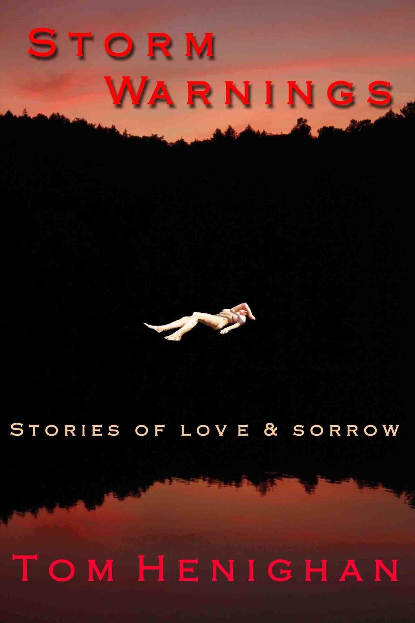 Storm Warnings: Stories of Love and Sorrow