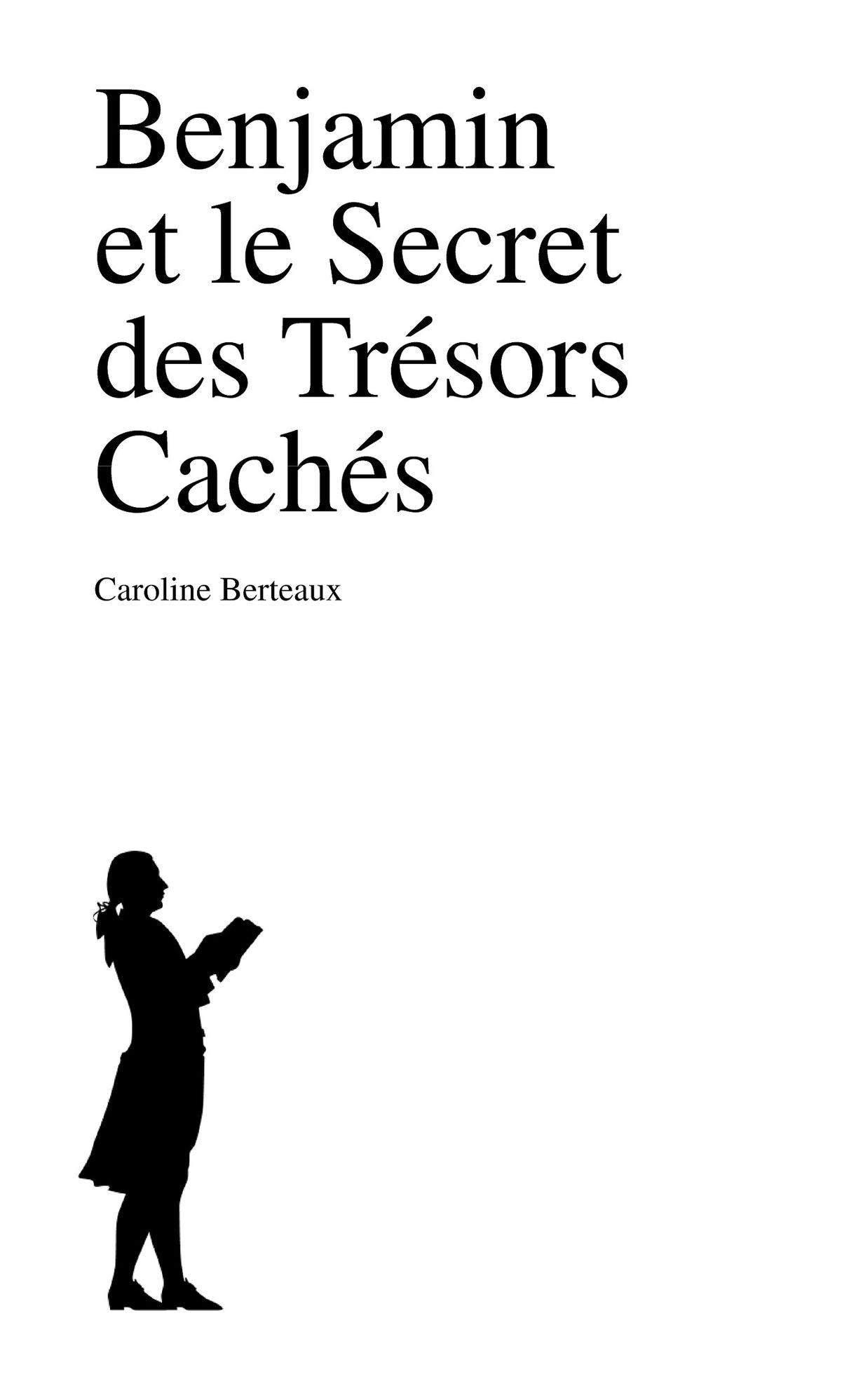 Benjamin et le secret des trésors cachés