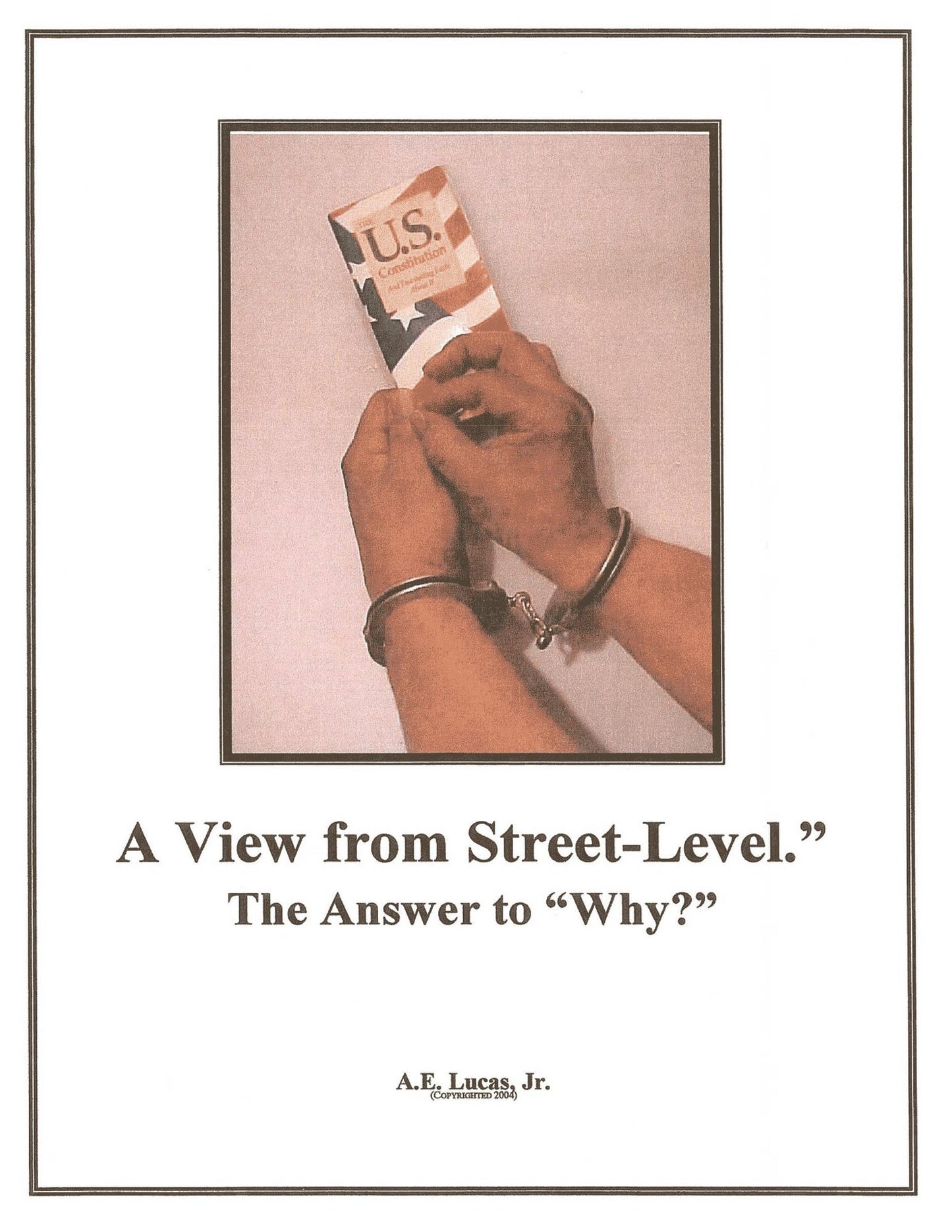 A View From Street-Level-The Answer to Why?