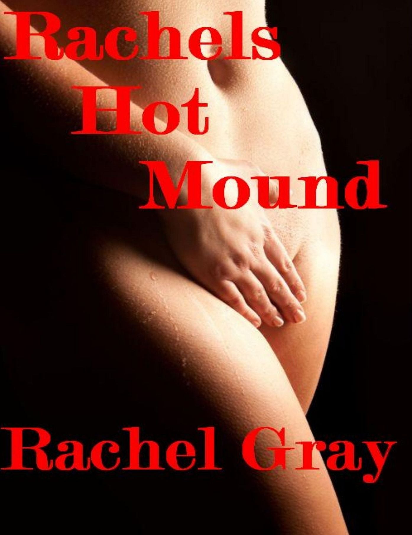 Rachel's Hot Mound
