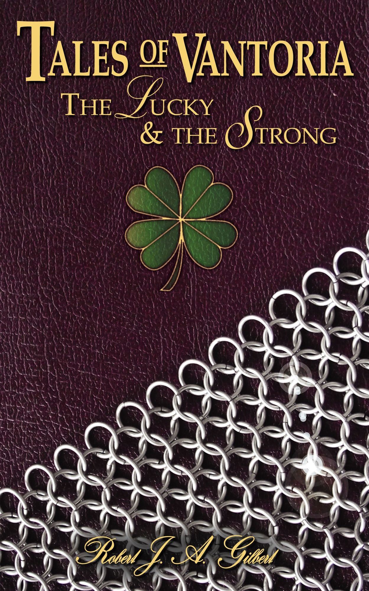 The Lucky and the Strong (Tales of Vantoria book 2)