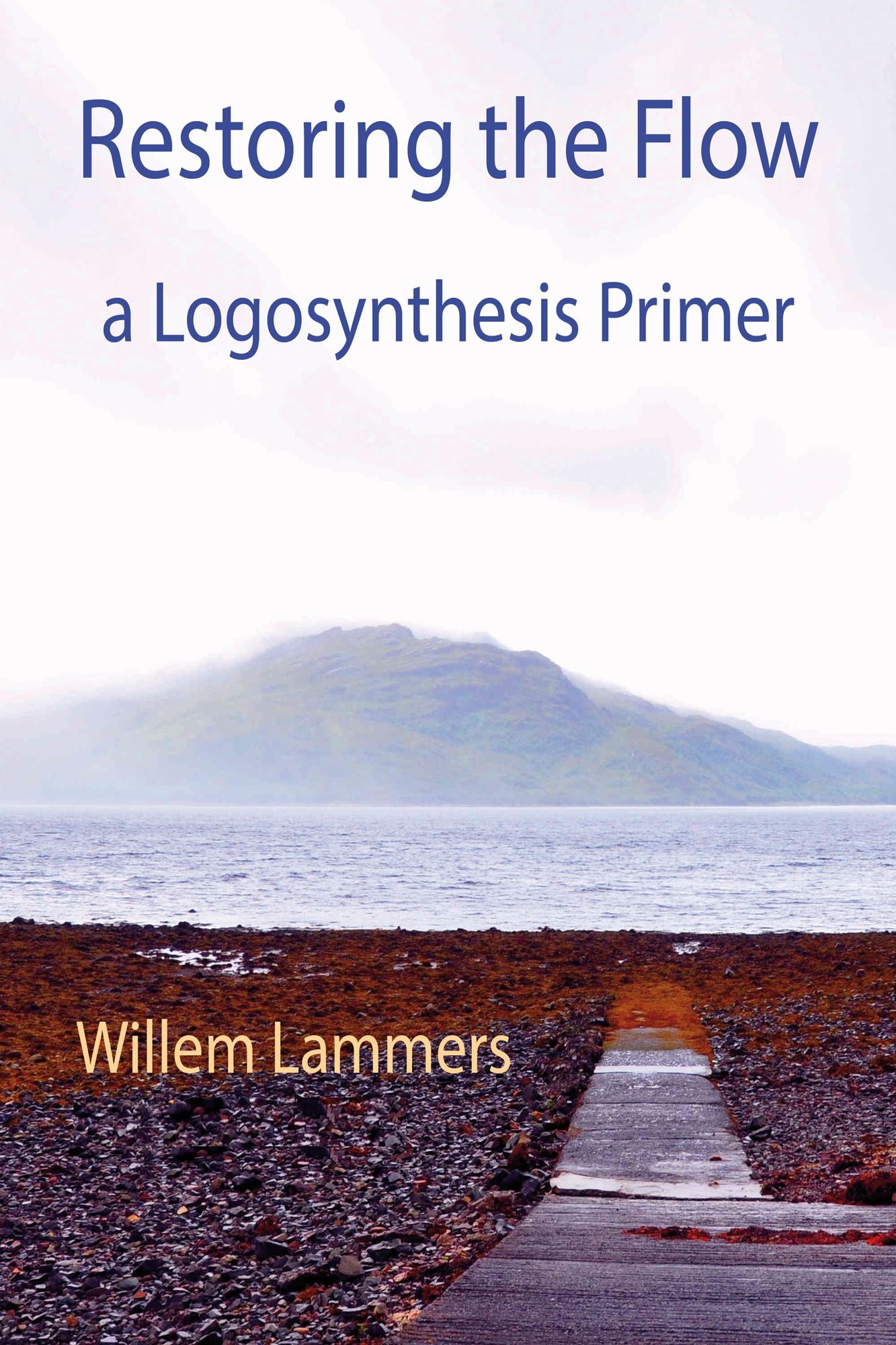 Restoring the Flow - a Primer of Logosynthesis