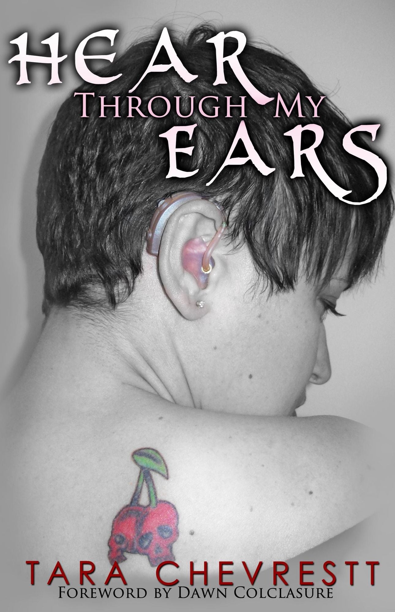 Hear Through My Ears