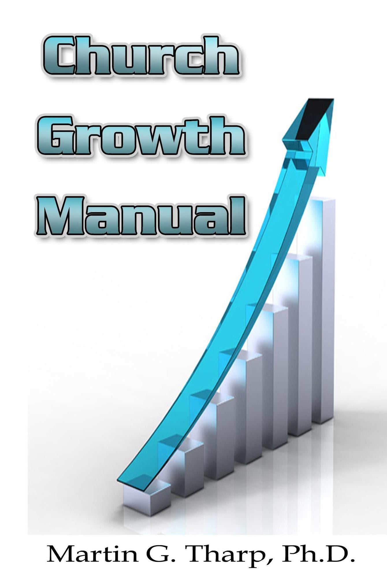 Church Growth Manual