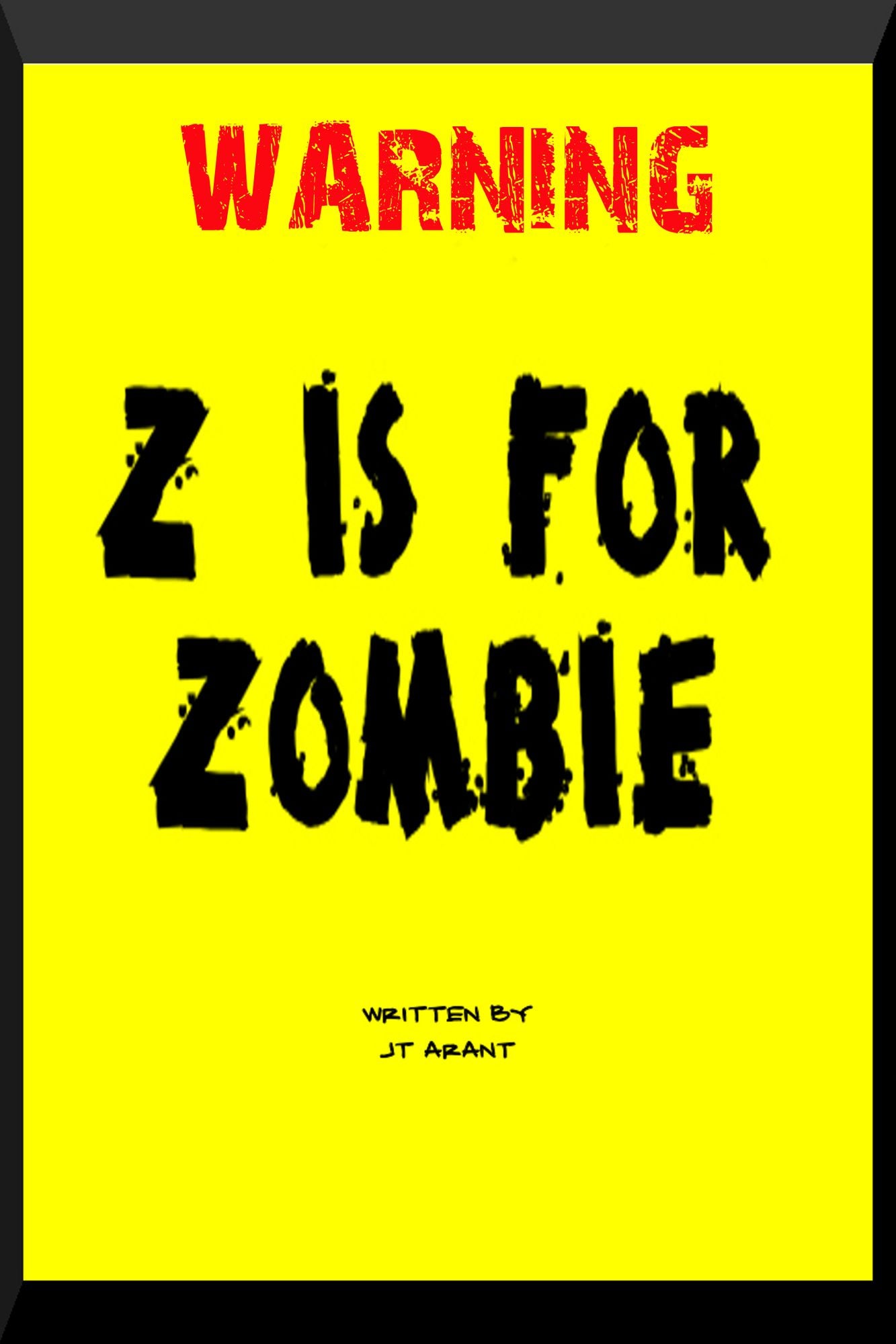 Z is for Zombie