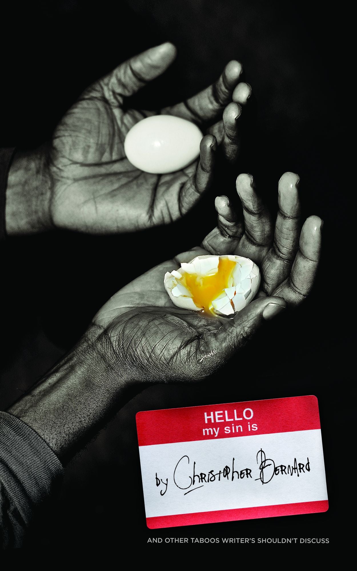 Hello My Sin Is: & Other Taboos Writer's Shouldn't Discuss