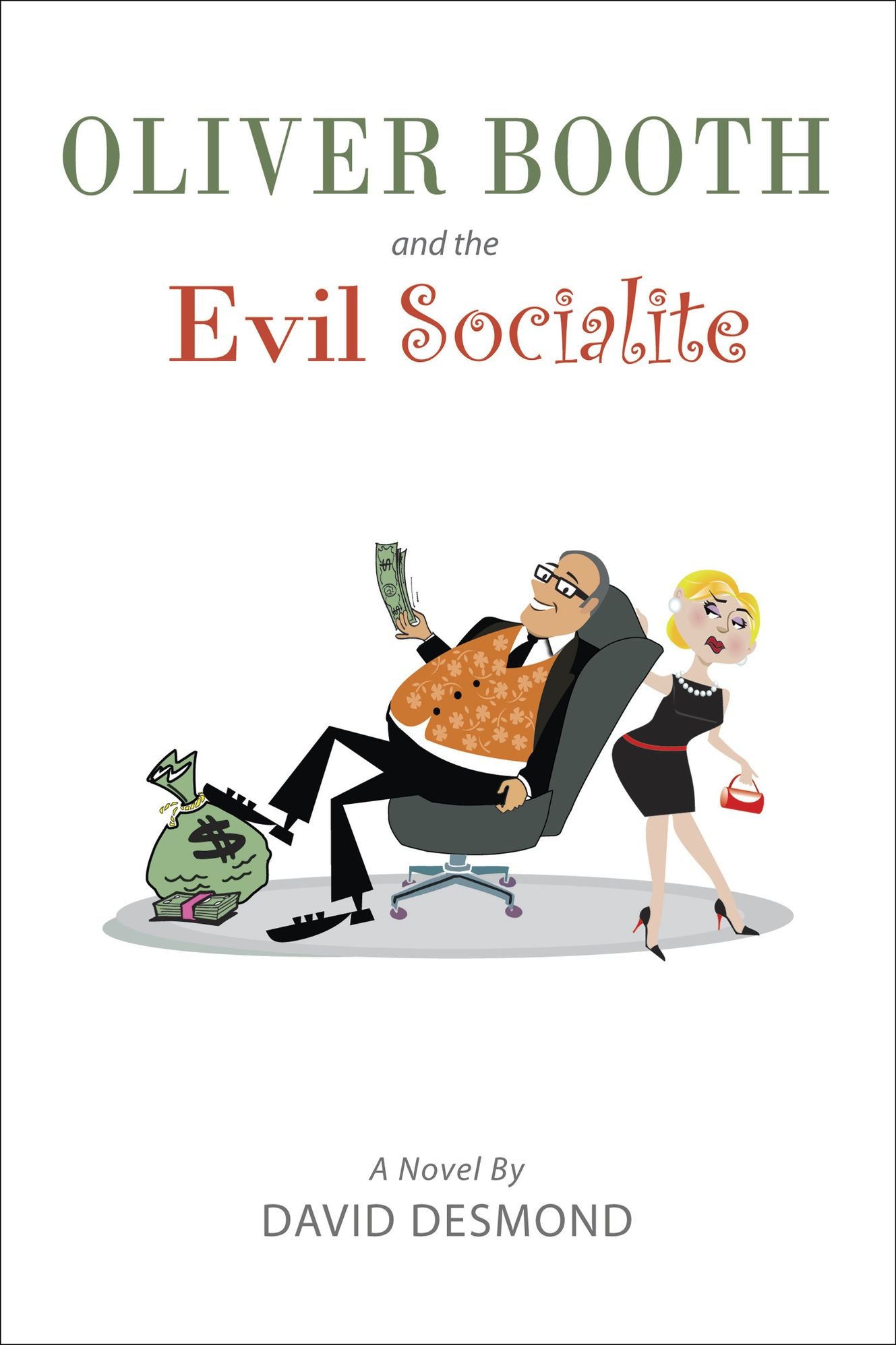 Oliver Booth and the Evil Socialite