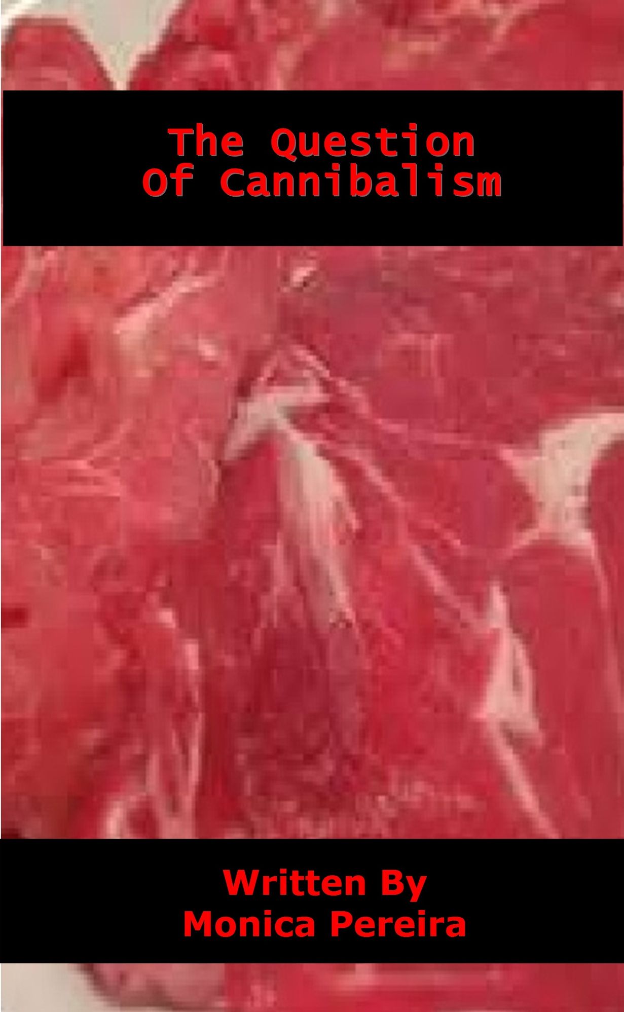 The Question Of Cannibalism