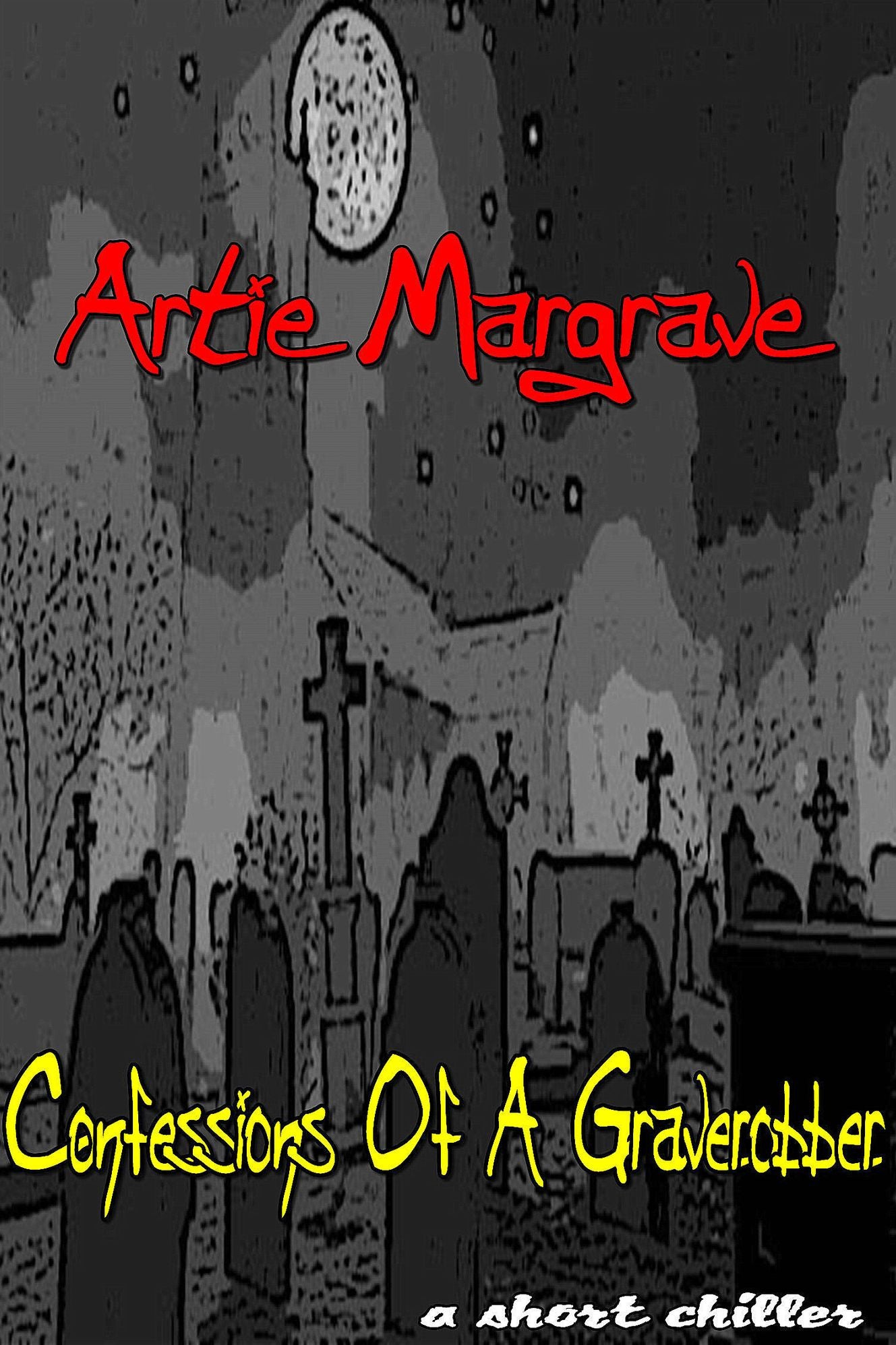 Confessions Of A Graverobber