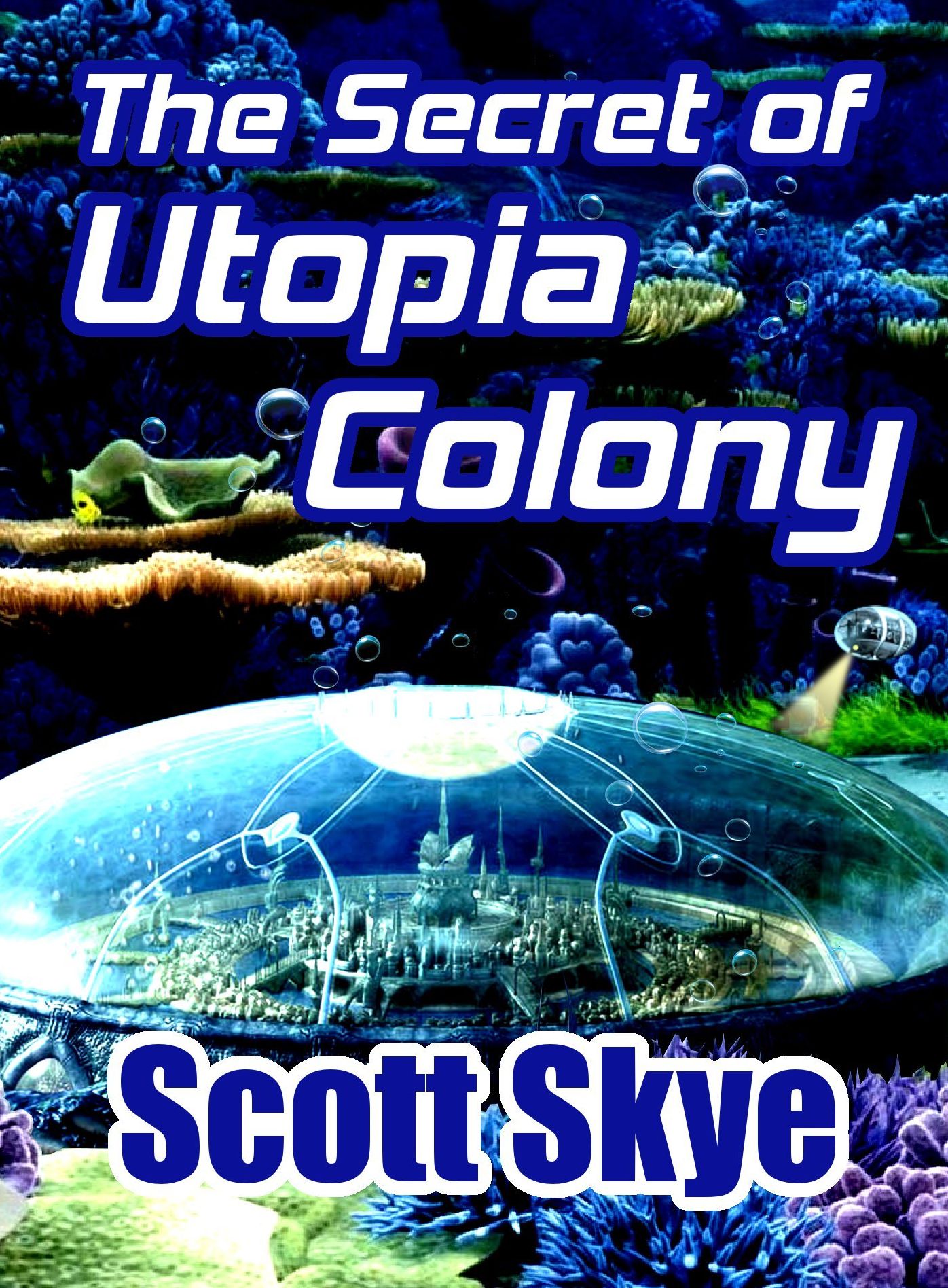 The Secret of Utopia Colony