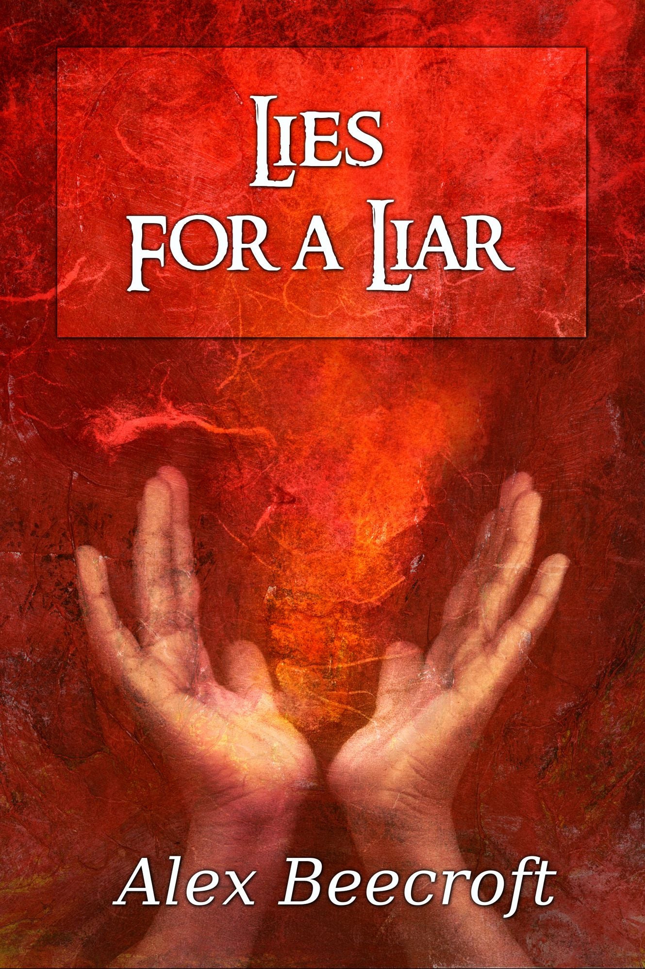 Lies For A Liar