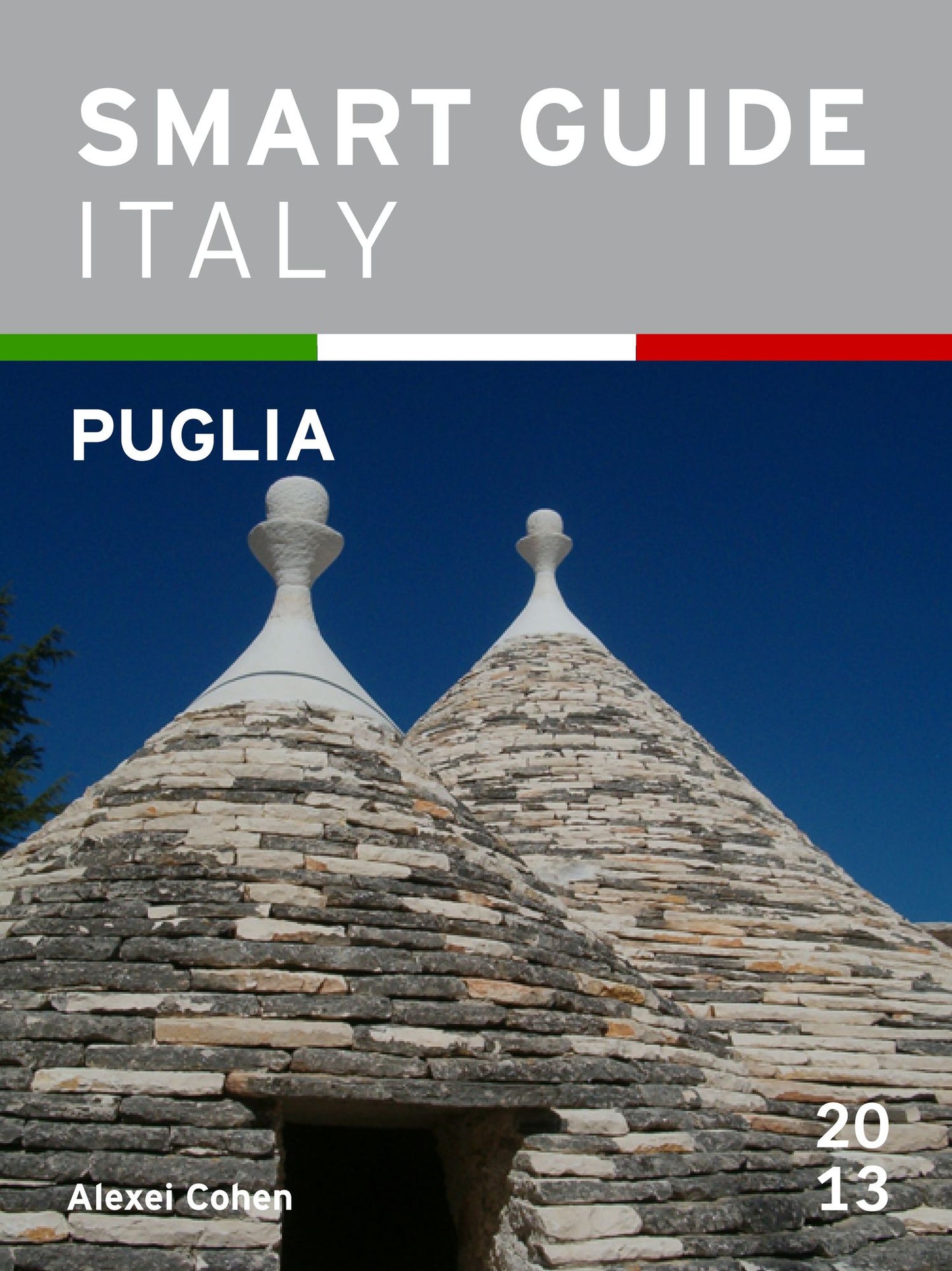 Smart Guide Italy: Puglia