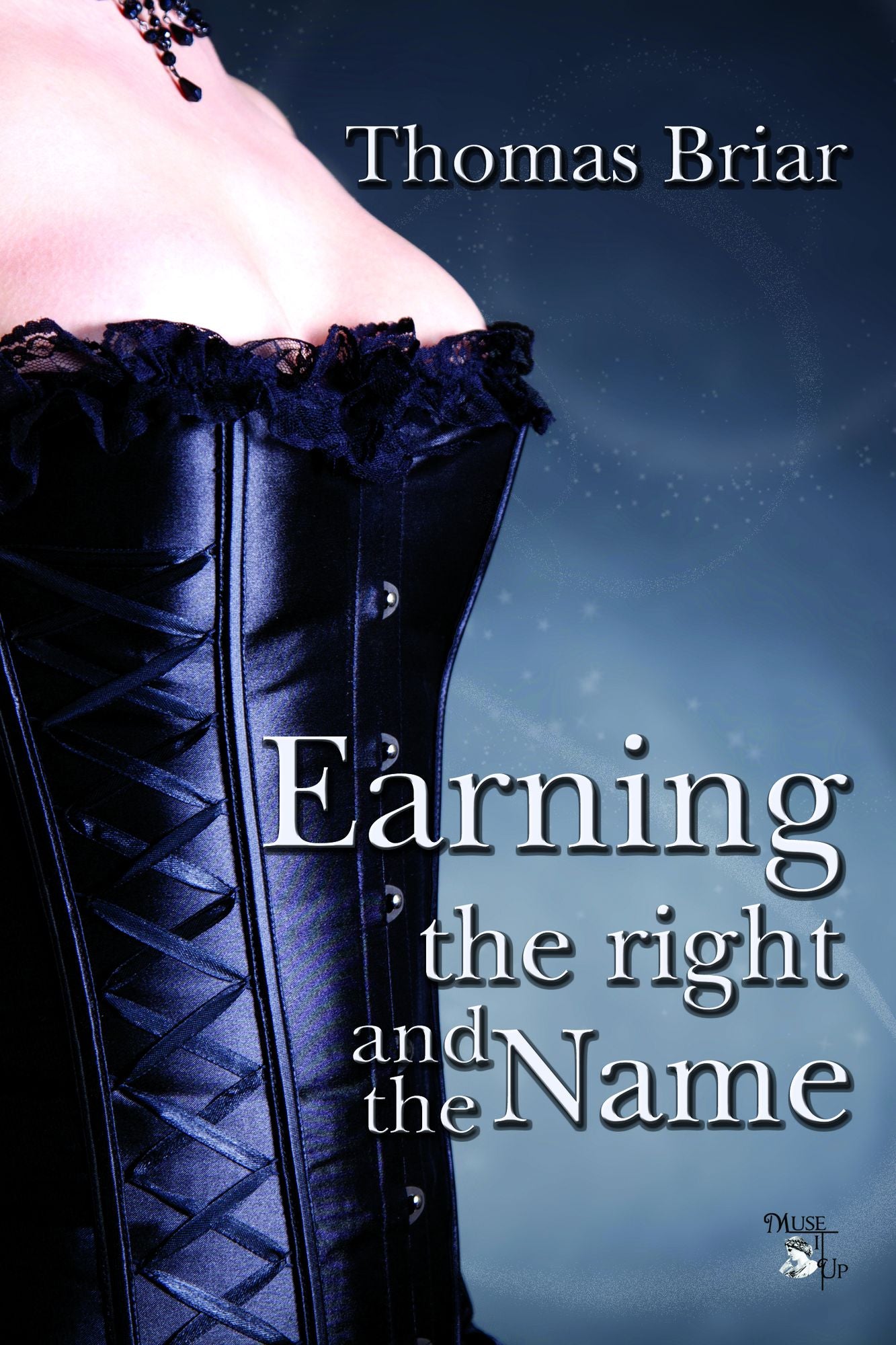 Earning the Right and The Name