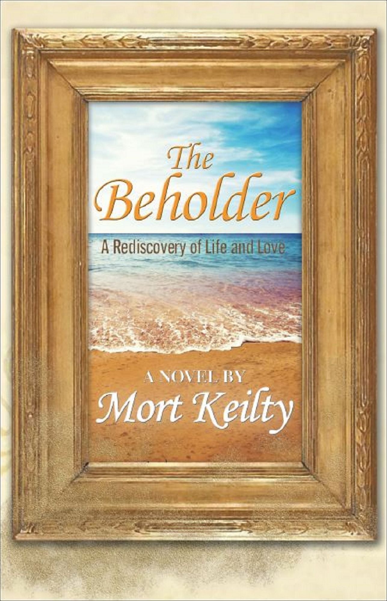The Beholder "A Rediscovery of Life and Love"