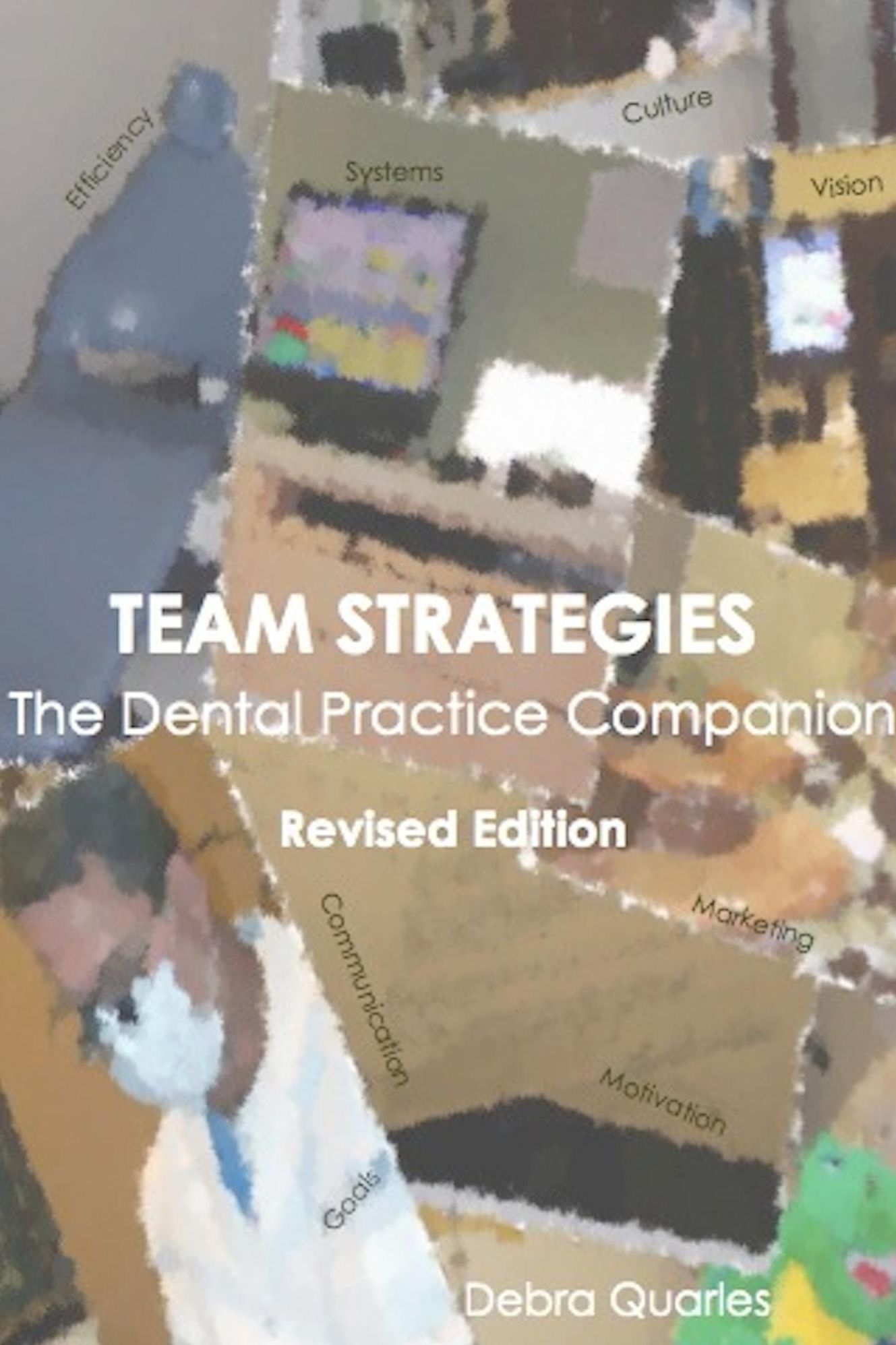 Team Strategies, the Dental Practice Companion