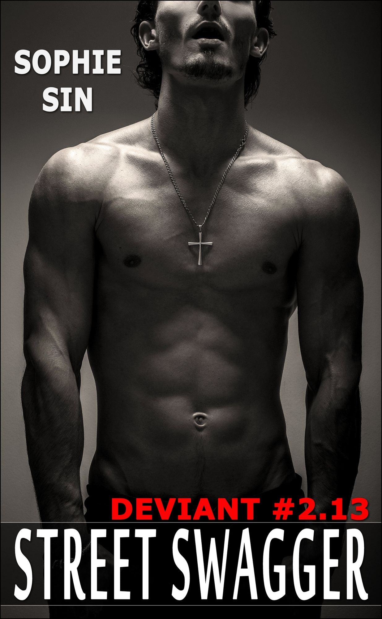 Ultra XXX: Street Swagger (Deviant #2.13)