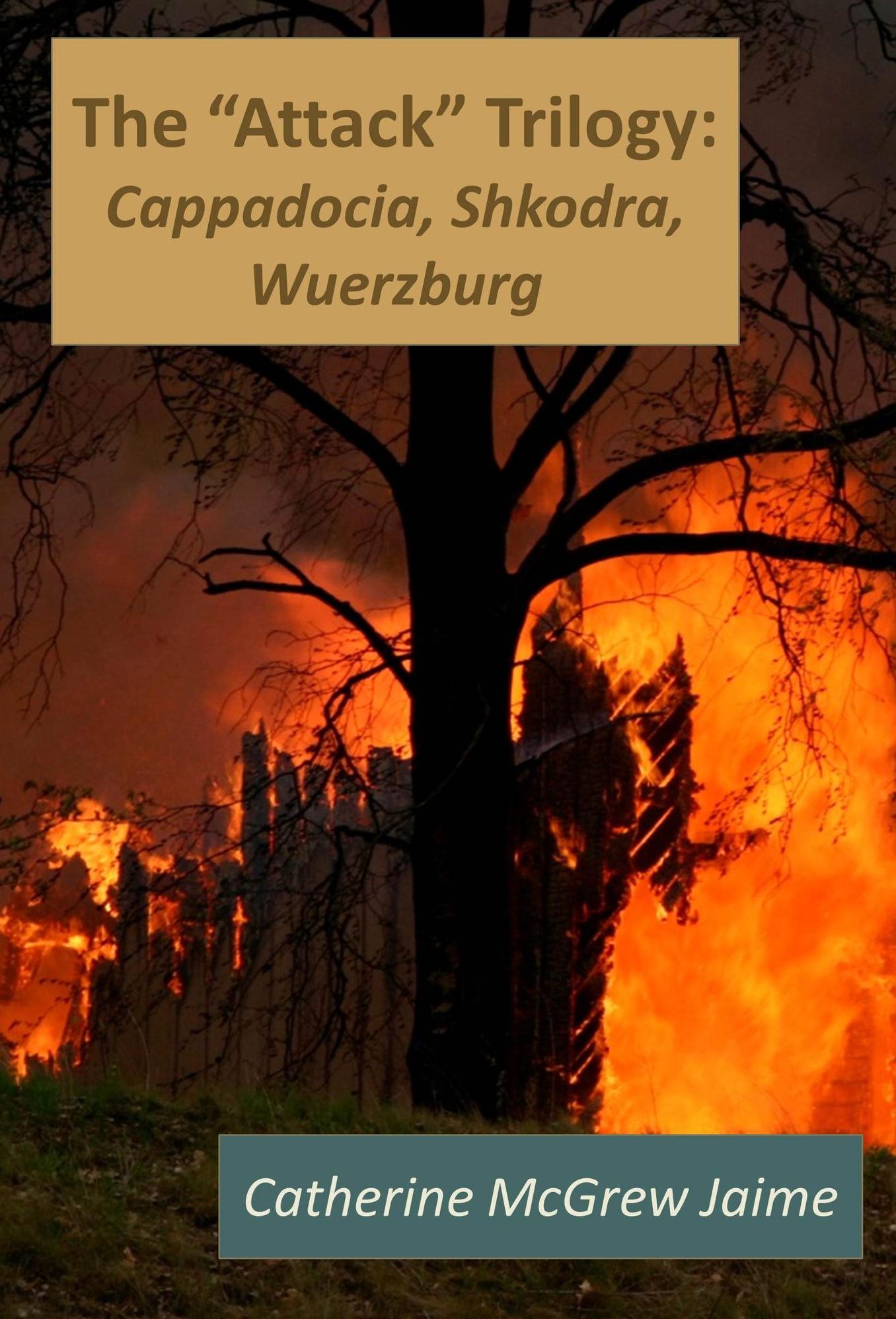 The "Attack" Trilogy: Cappadocia, Shkodra, Wuerzburg