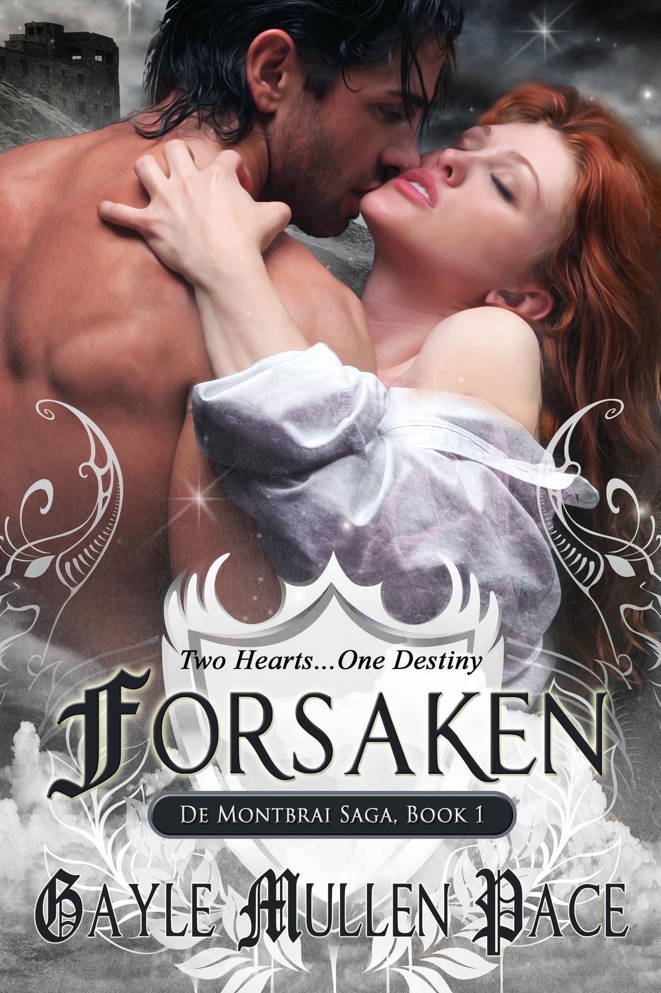 Forsaken (De Montbrai Saga, Book I )