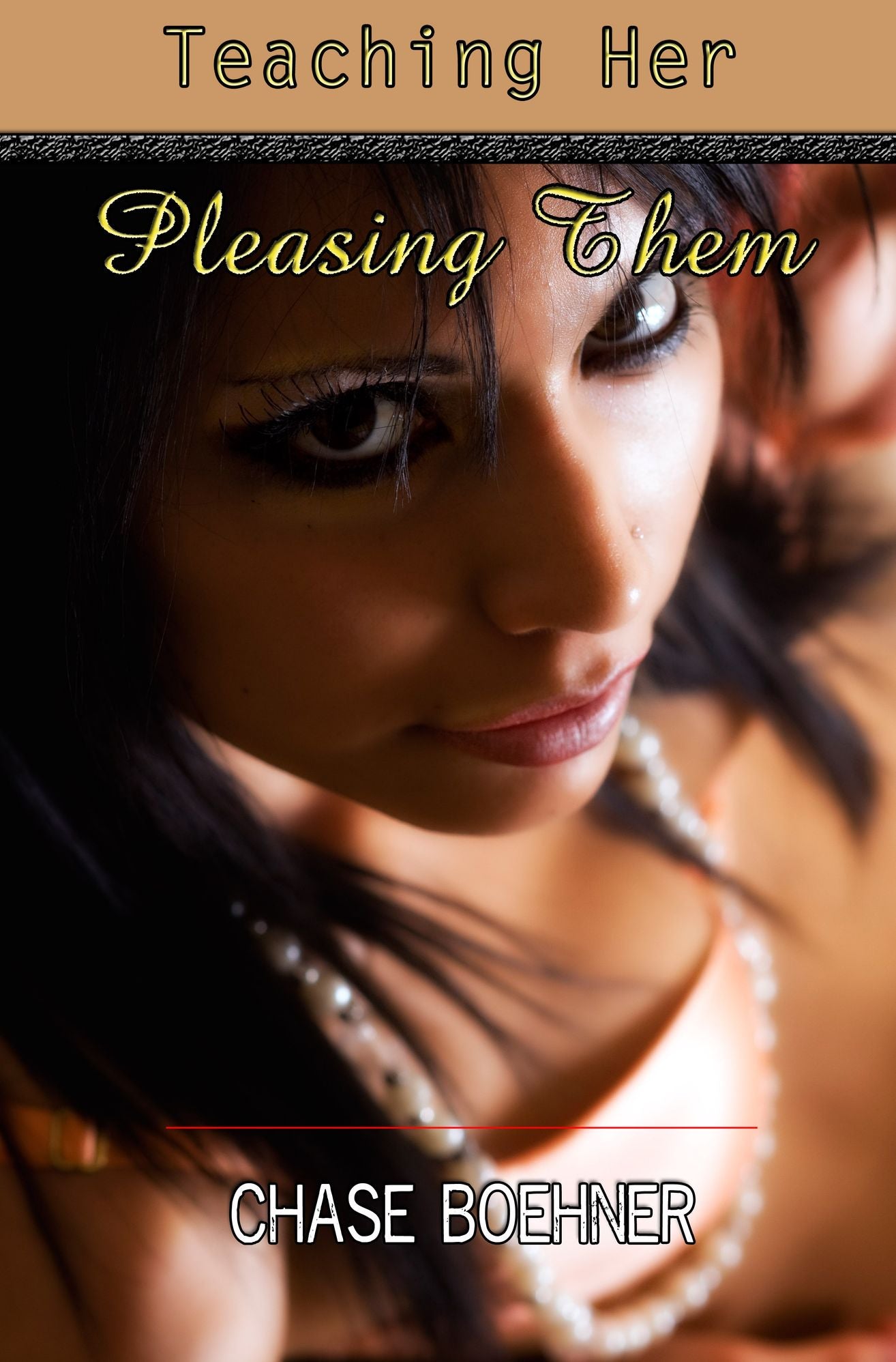 Teaching Her, Pleasing Them