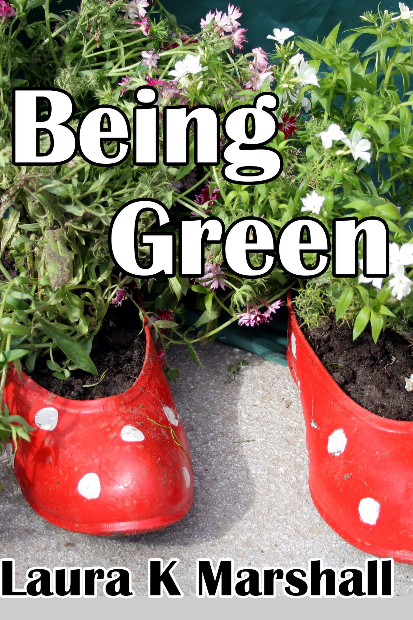Being Green