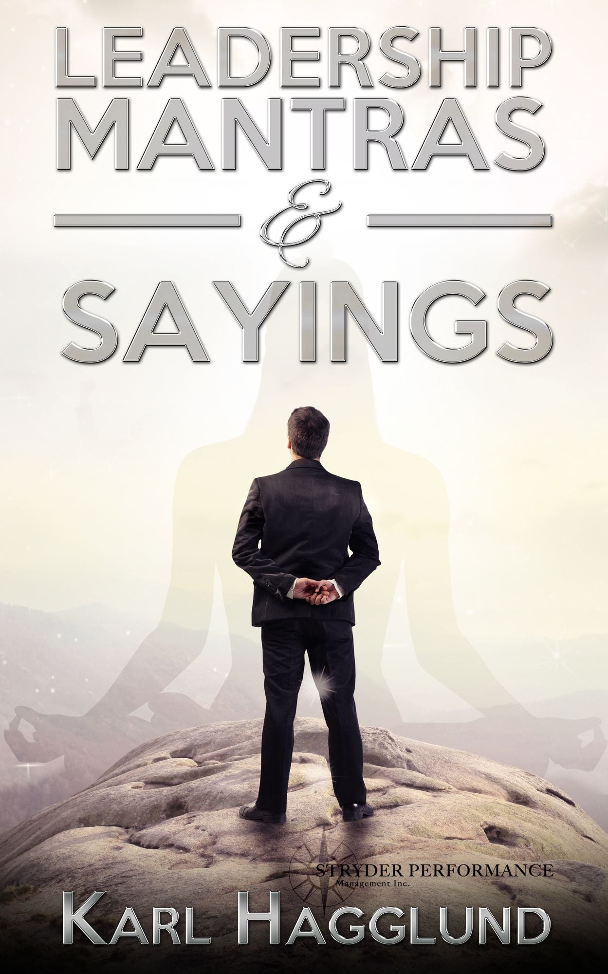Leadership Mantras & Sayings