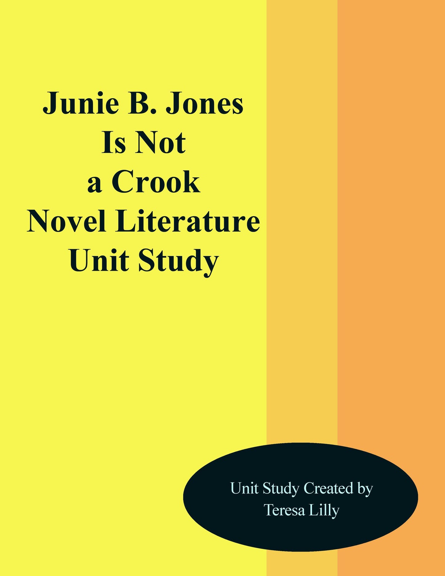 Junie B. Jones is Not a Crook Novel Literature Unit Study