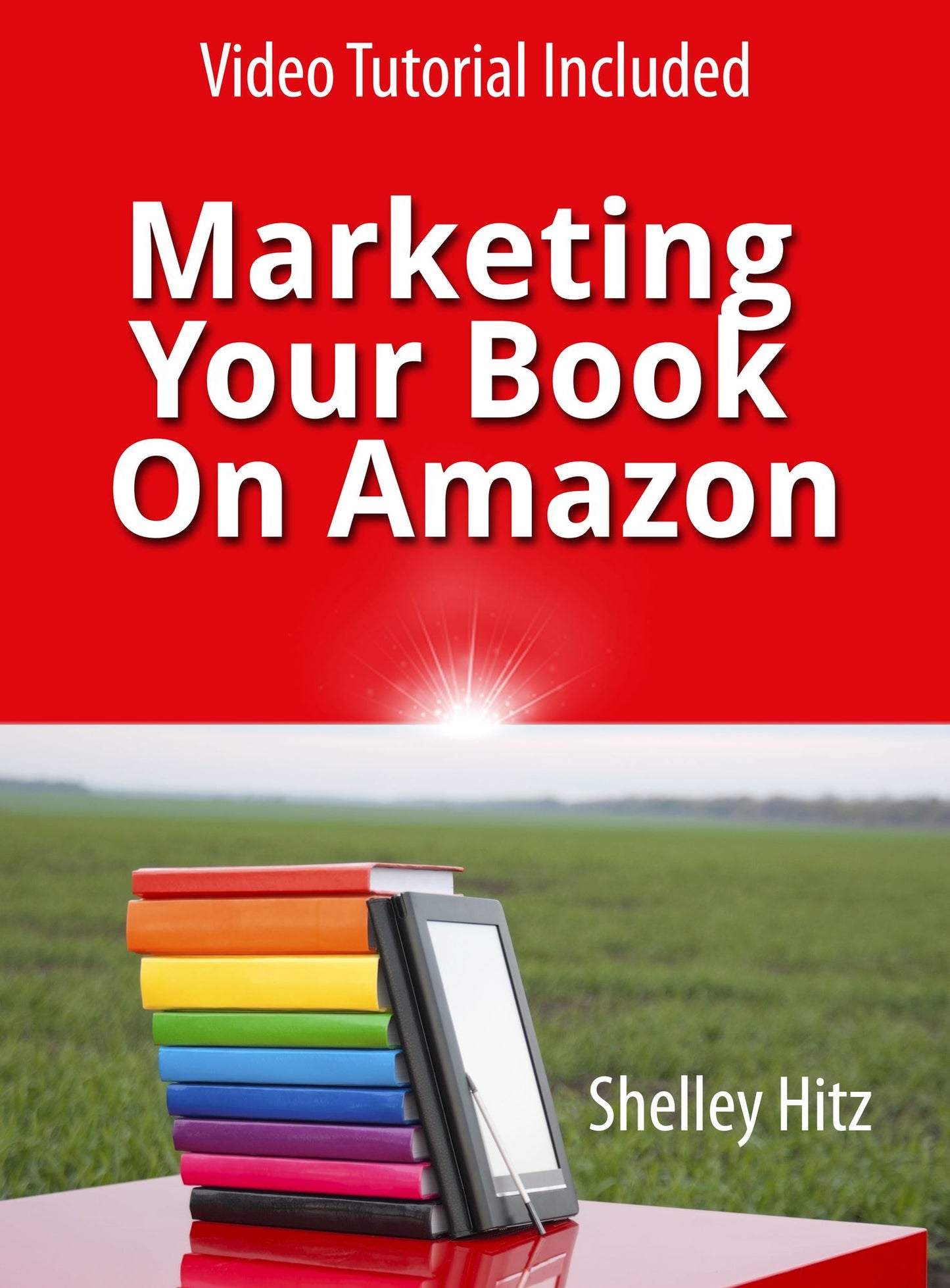 Marketing Your Book On Amazon
