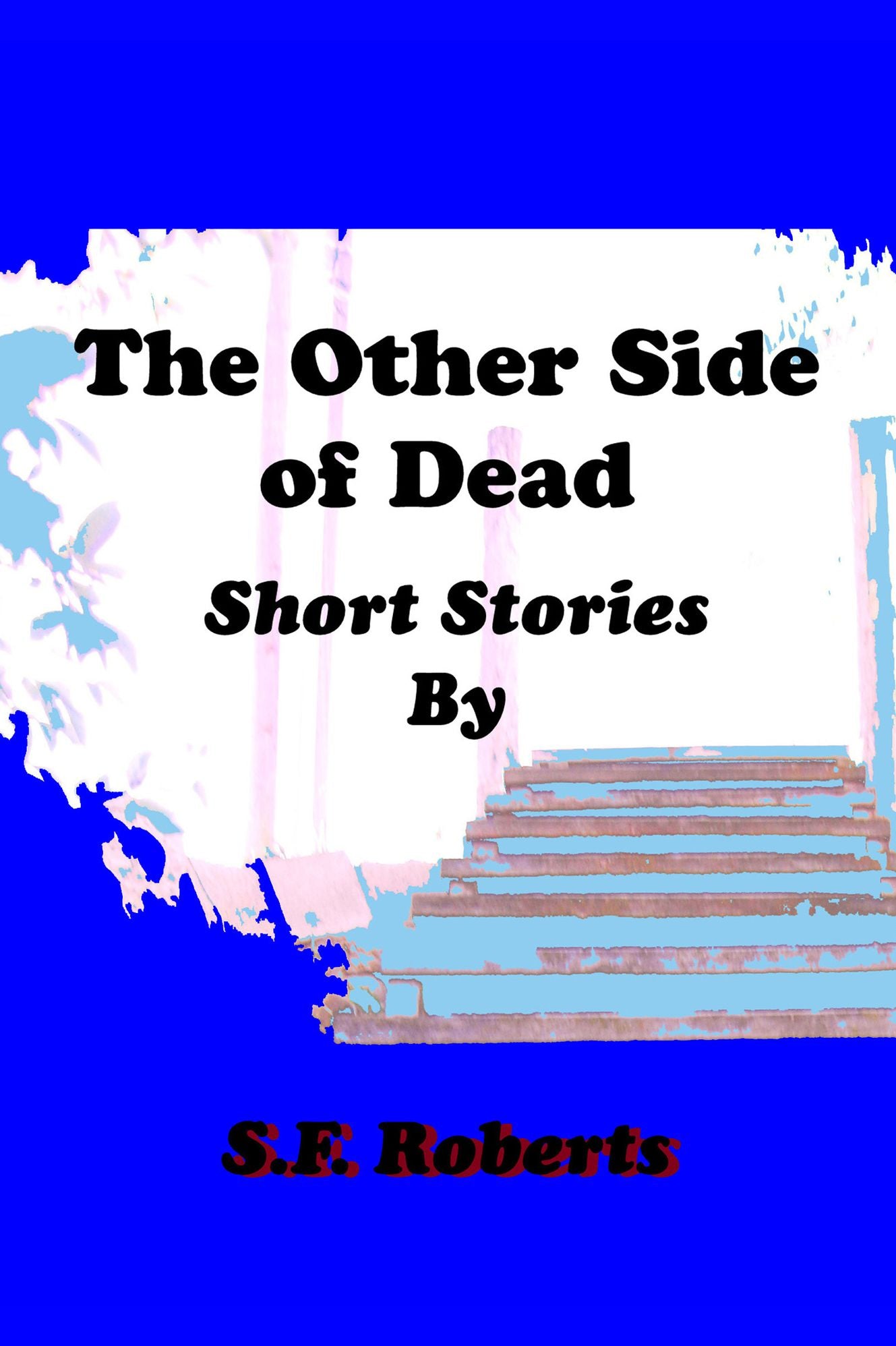 The Other Side of Dead